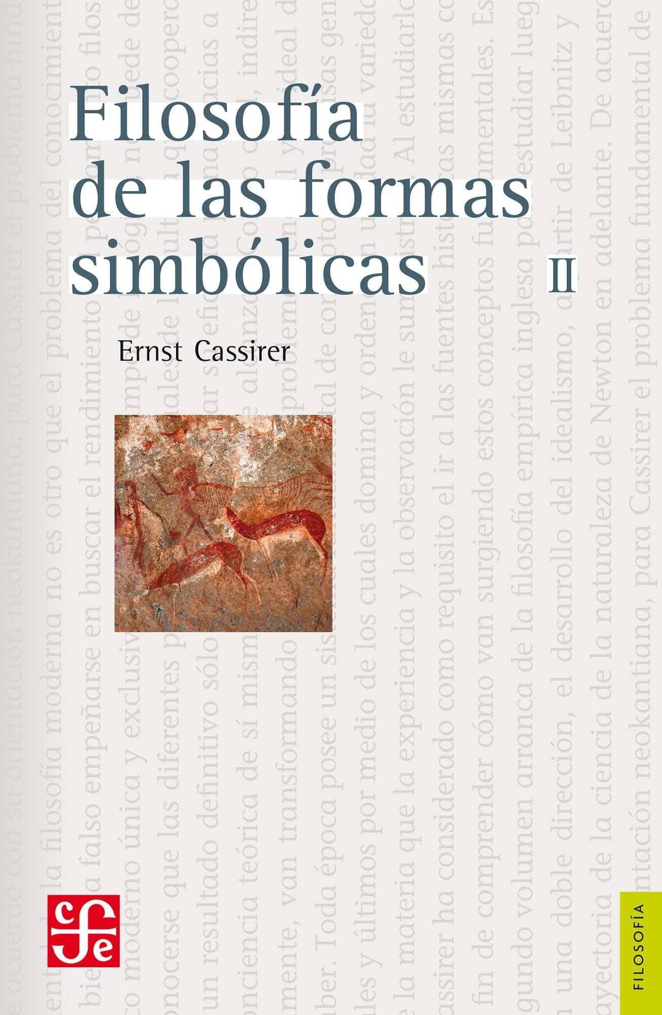 Filosofía de las formas simbólicas, II: El pensamiento mítico