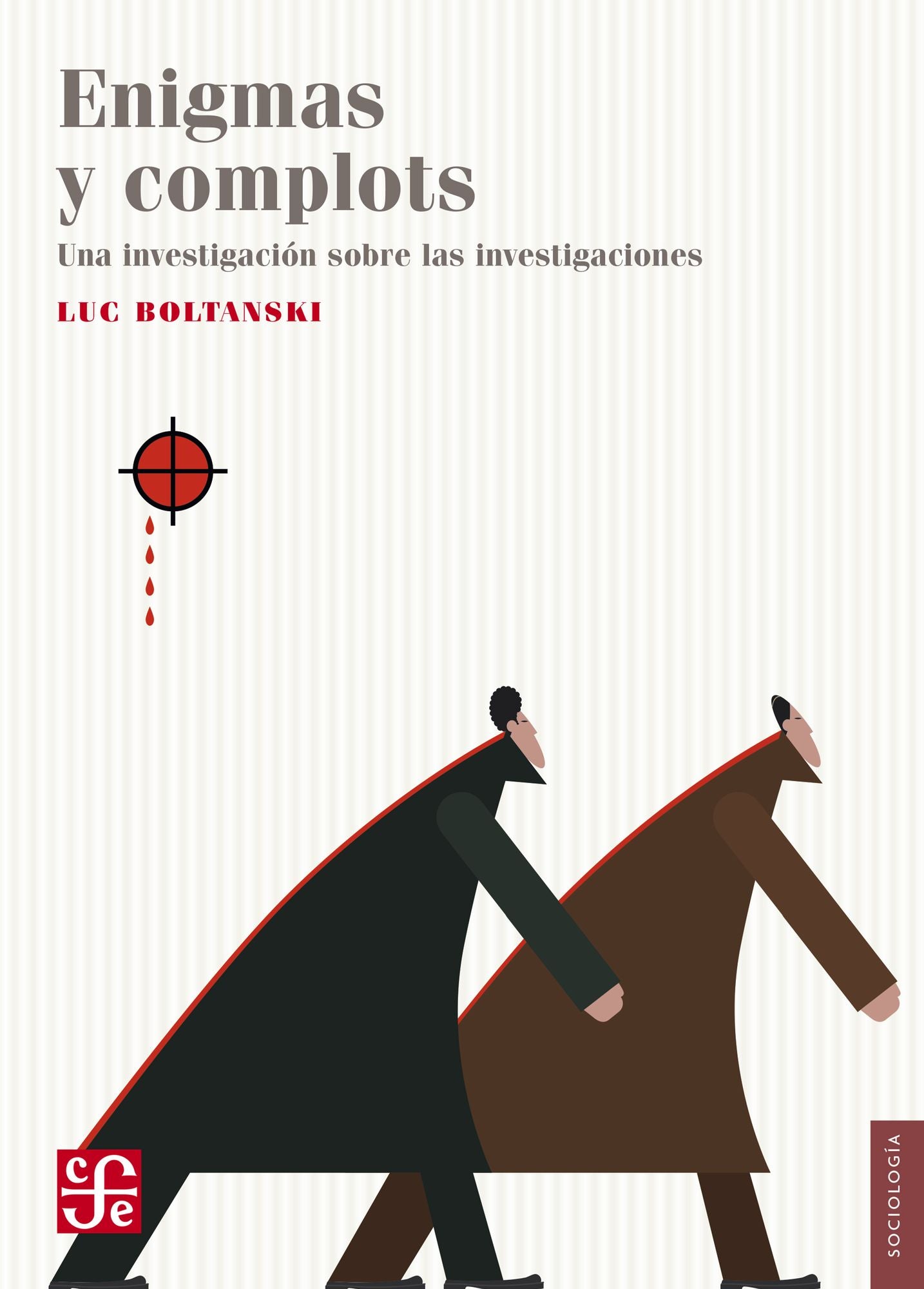 Enigmas y complots: Una investigación sobre las investigaciones
