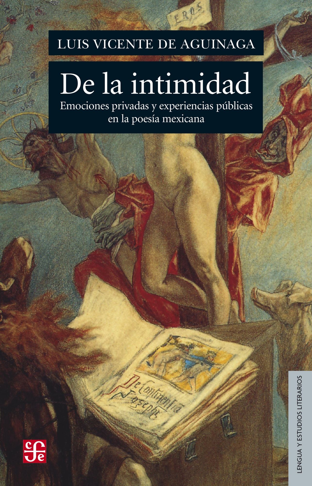 De la intimidad: Emociones privadas y experiencias públicas en la poesía mexicana