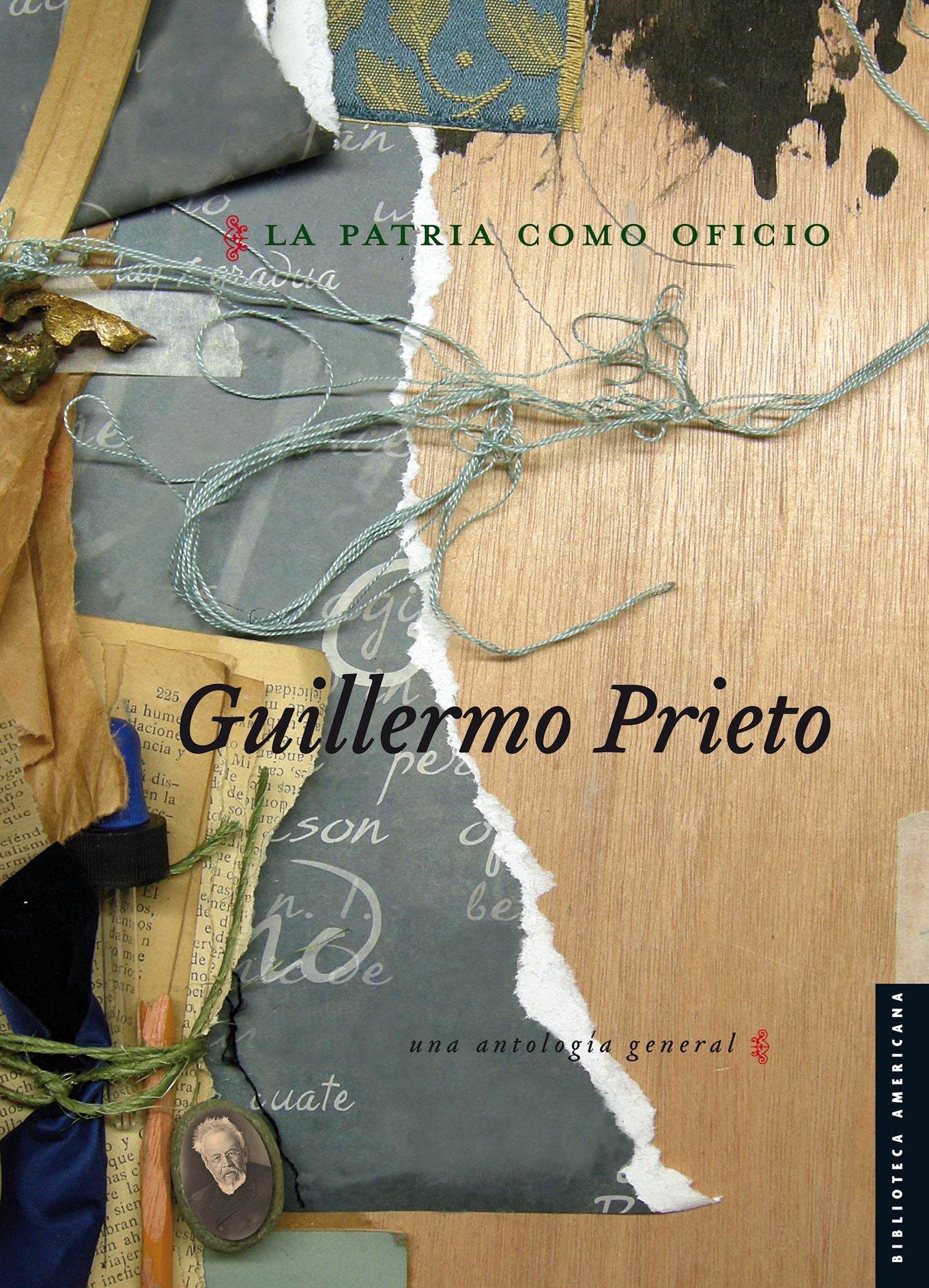 La patria como oficio: Una antología general