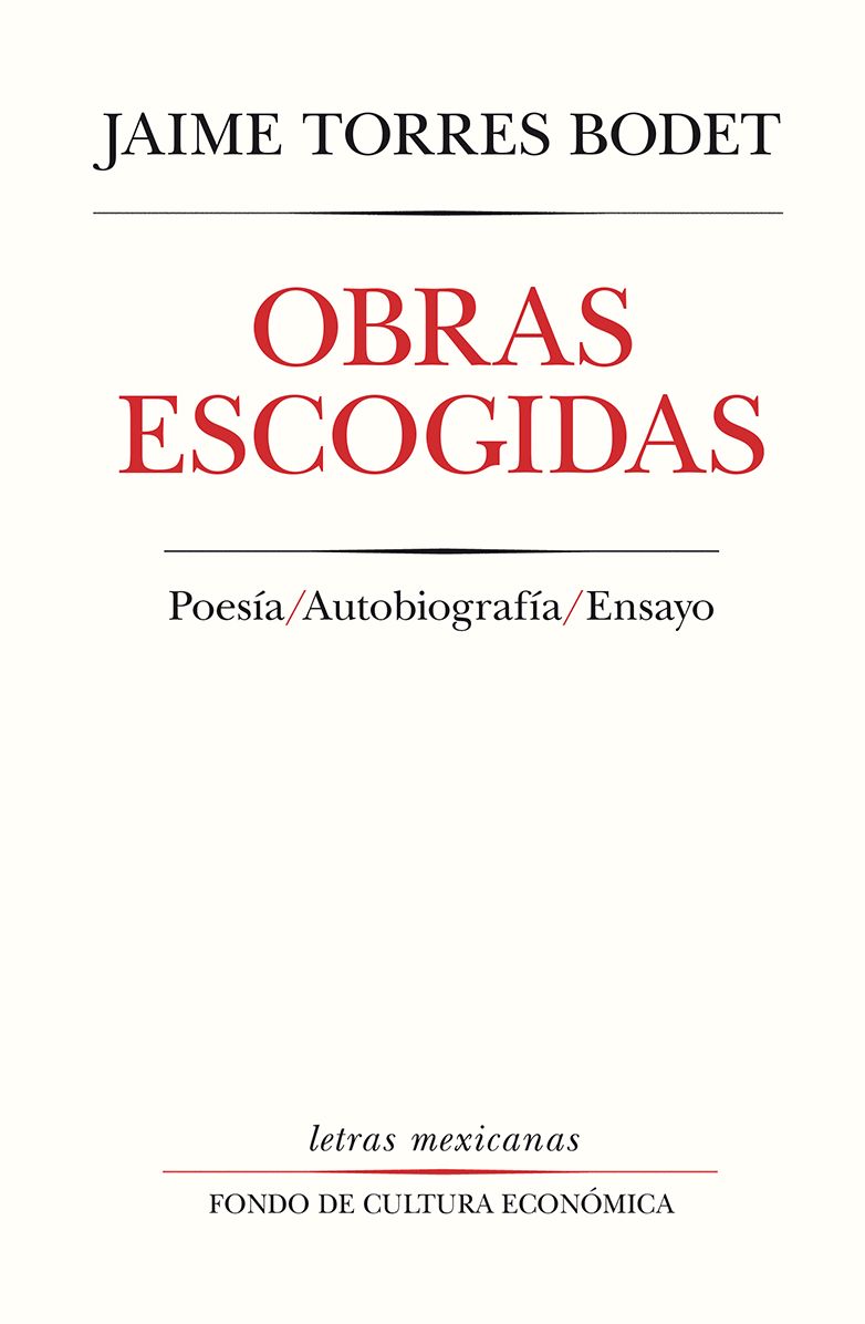 Obras escogidas: Poesía, autobiografía, ensayo