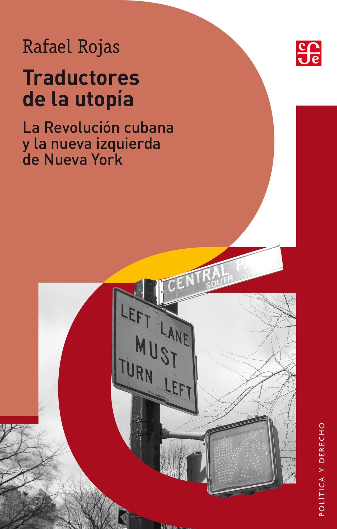 Traductores de la utopía: La Revolución cubana y la nueva izquierda de Nueva York