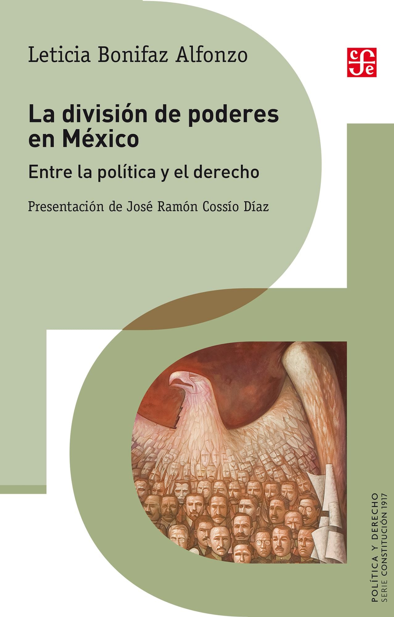 La división de poderes en México: Entre la política y el derecho