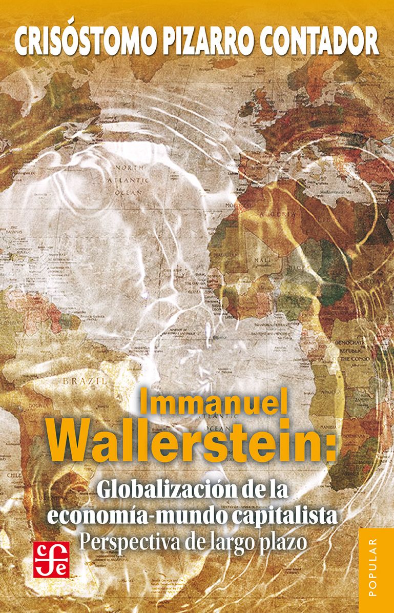 Immanuel Wallerstein: Globalización de la economía-mundo capitalista: Perspectiva de largo plazo