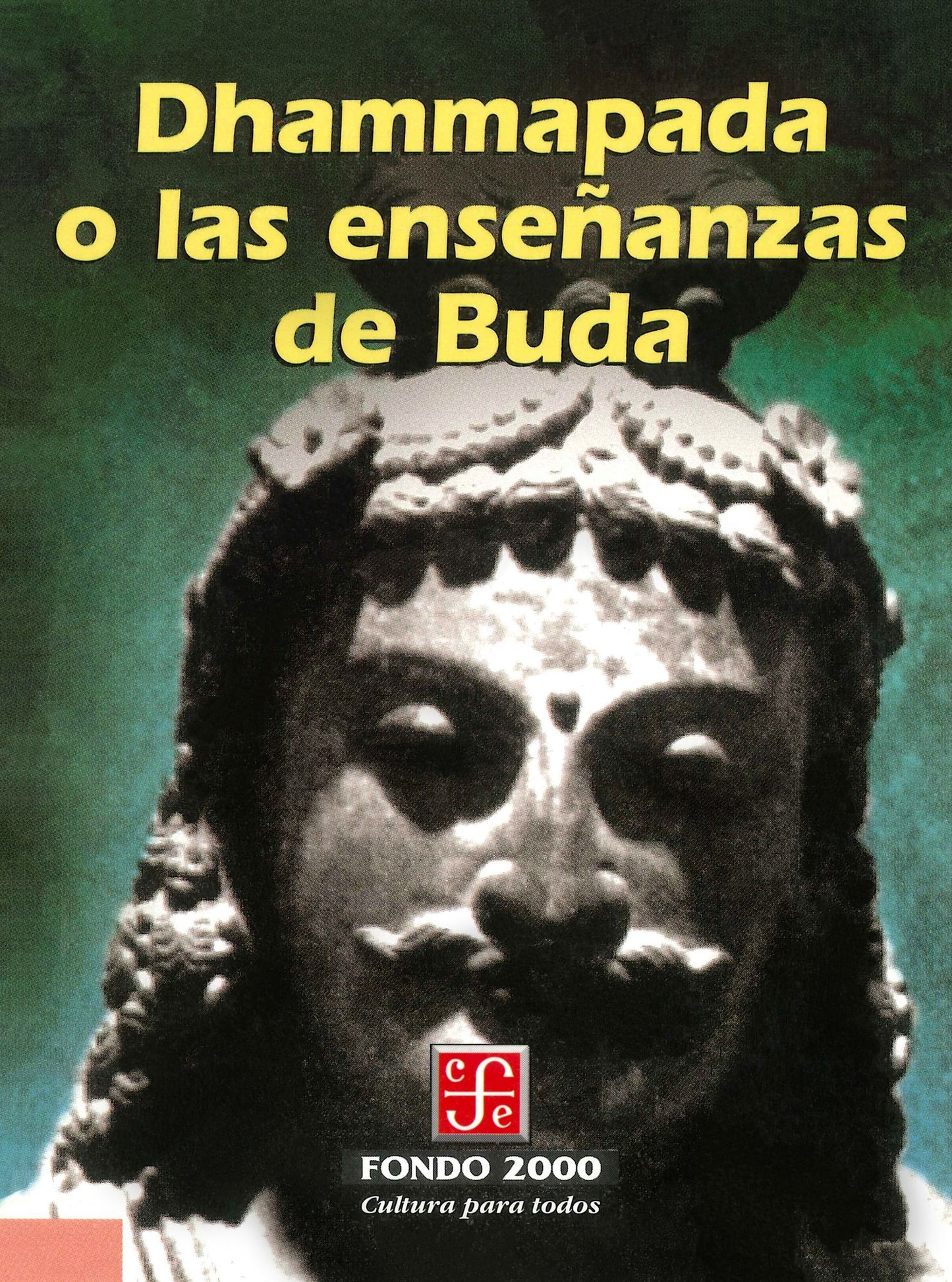 Dhammapada o las ensenanzas de Buda