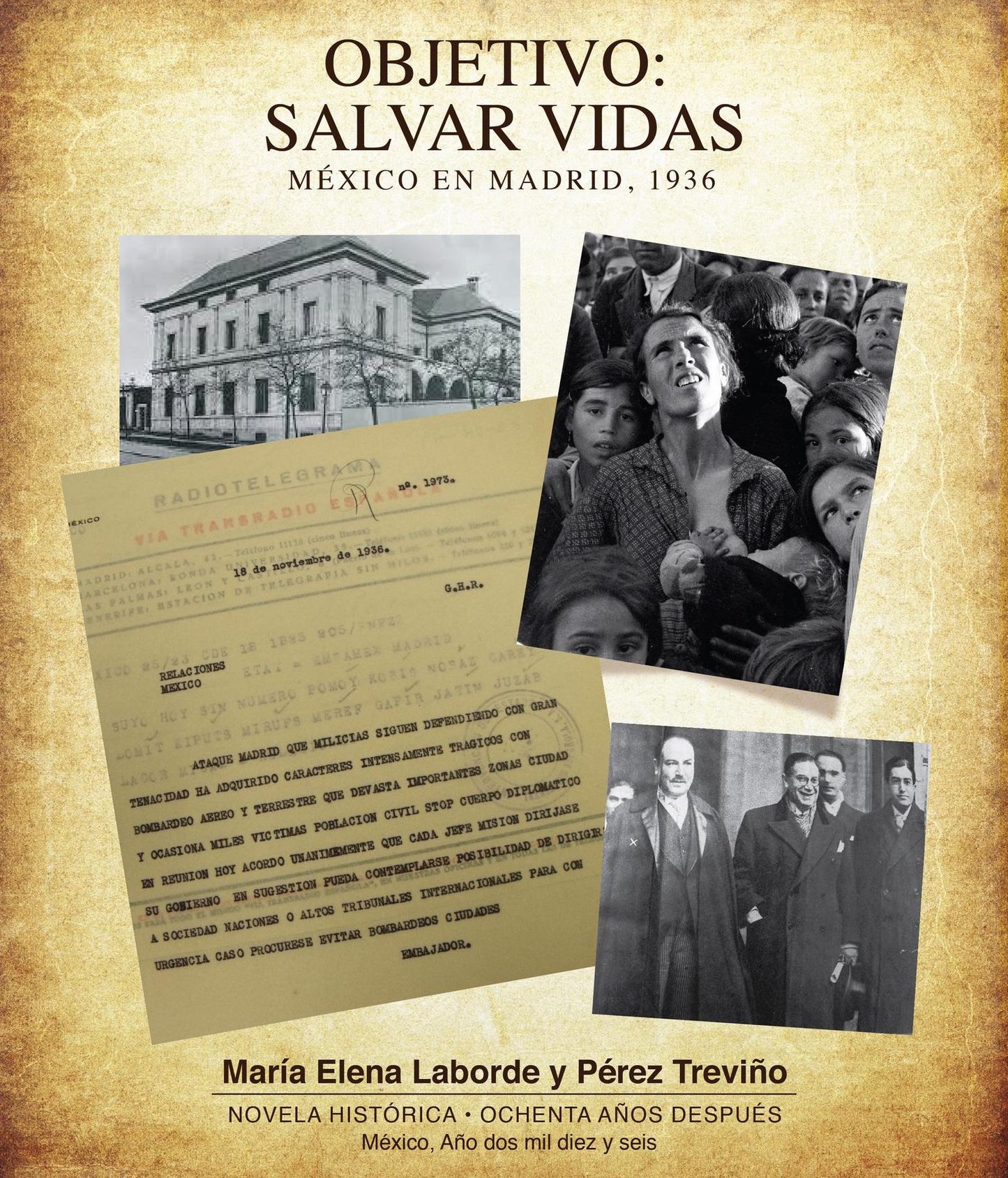 Objetivo: Salvar Vidas México en Madrid 1936