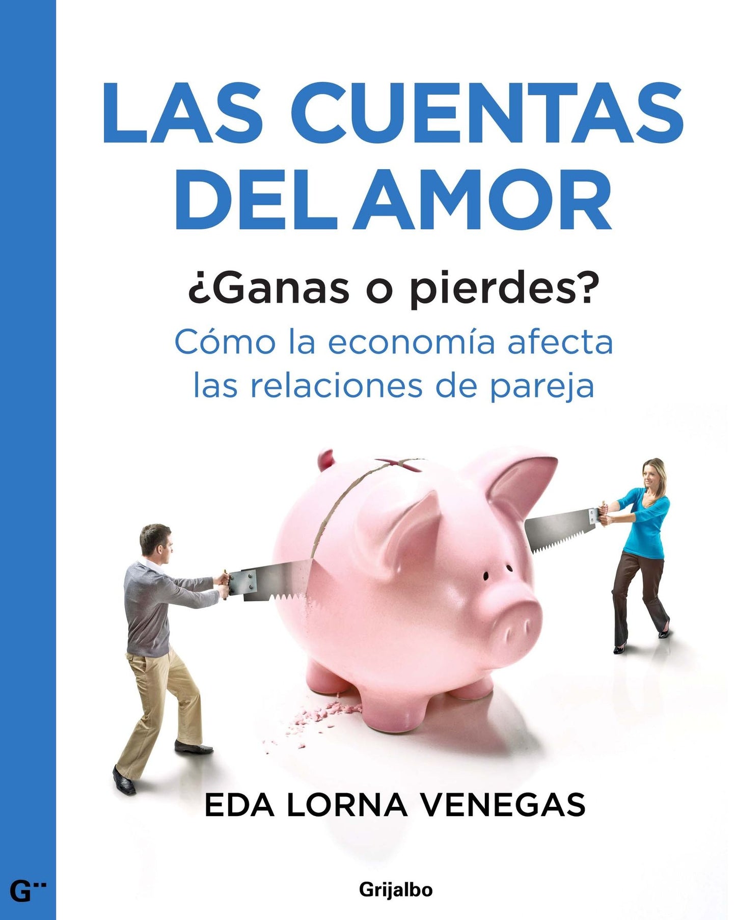 Las cuentas del amor: Ganas o pierdes? Cómo la economía afecta las relaciones de pareja
