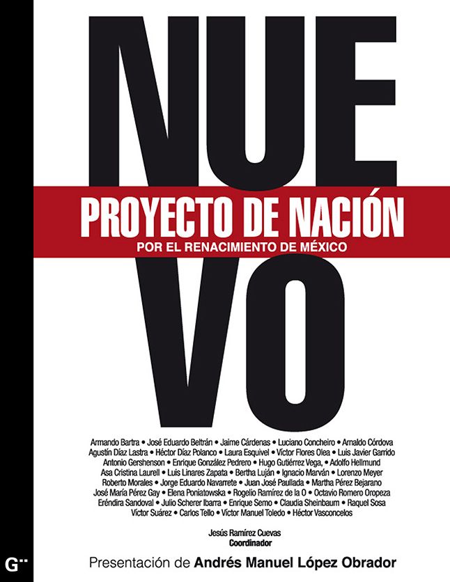 Nuevo proyecto de nación: Por el renacimiento de México