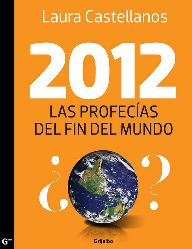 2012, Las profecías del fin del mundo: Las profecías del fin del mundo