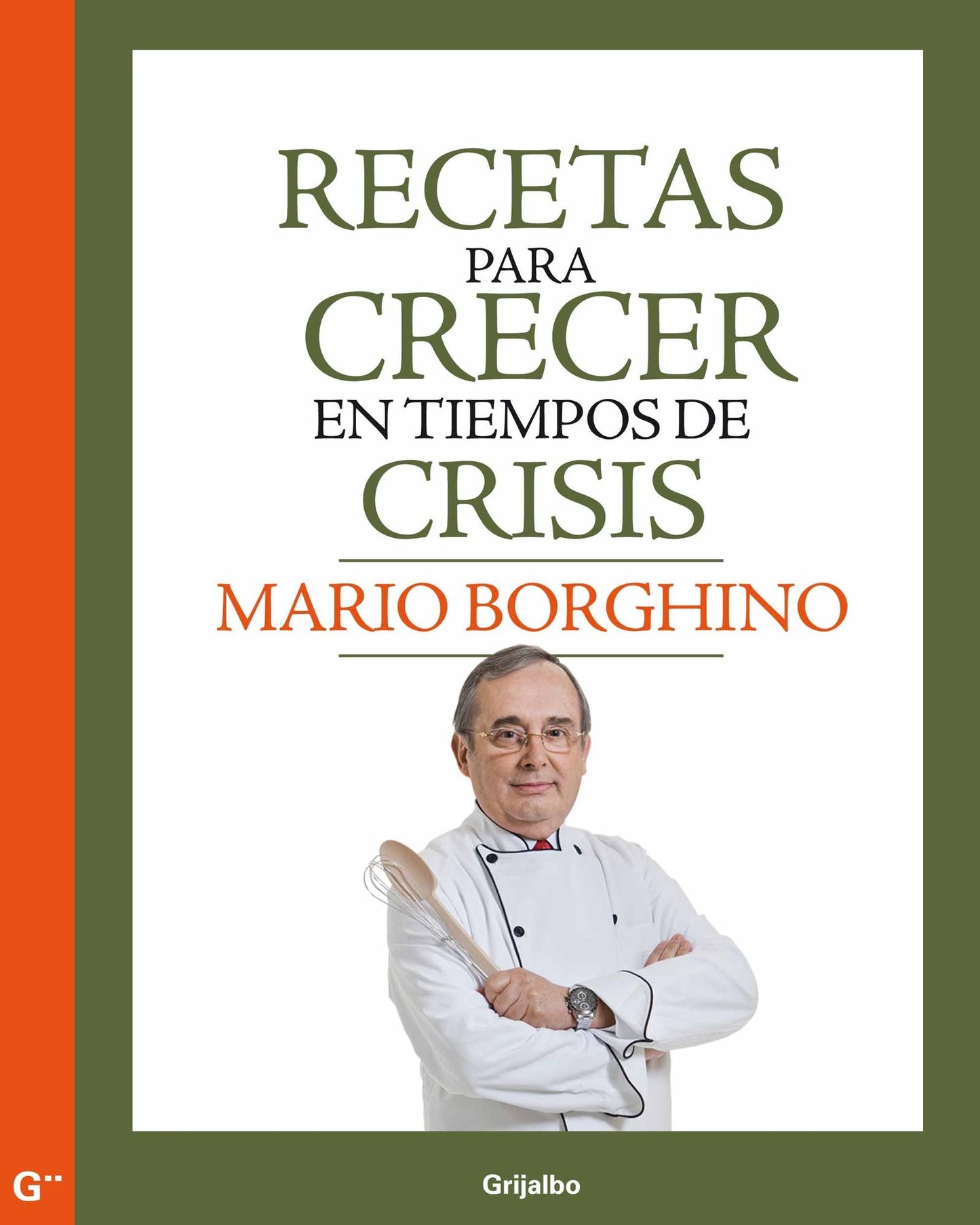 Recetas para crecer en tiempos de crisis