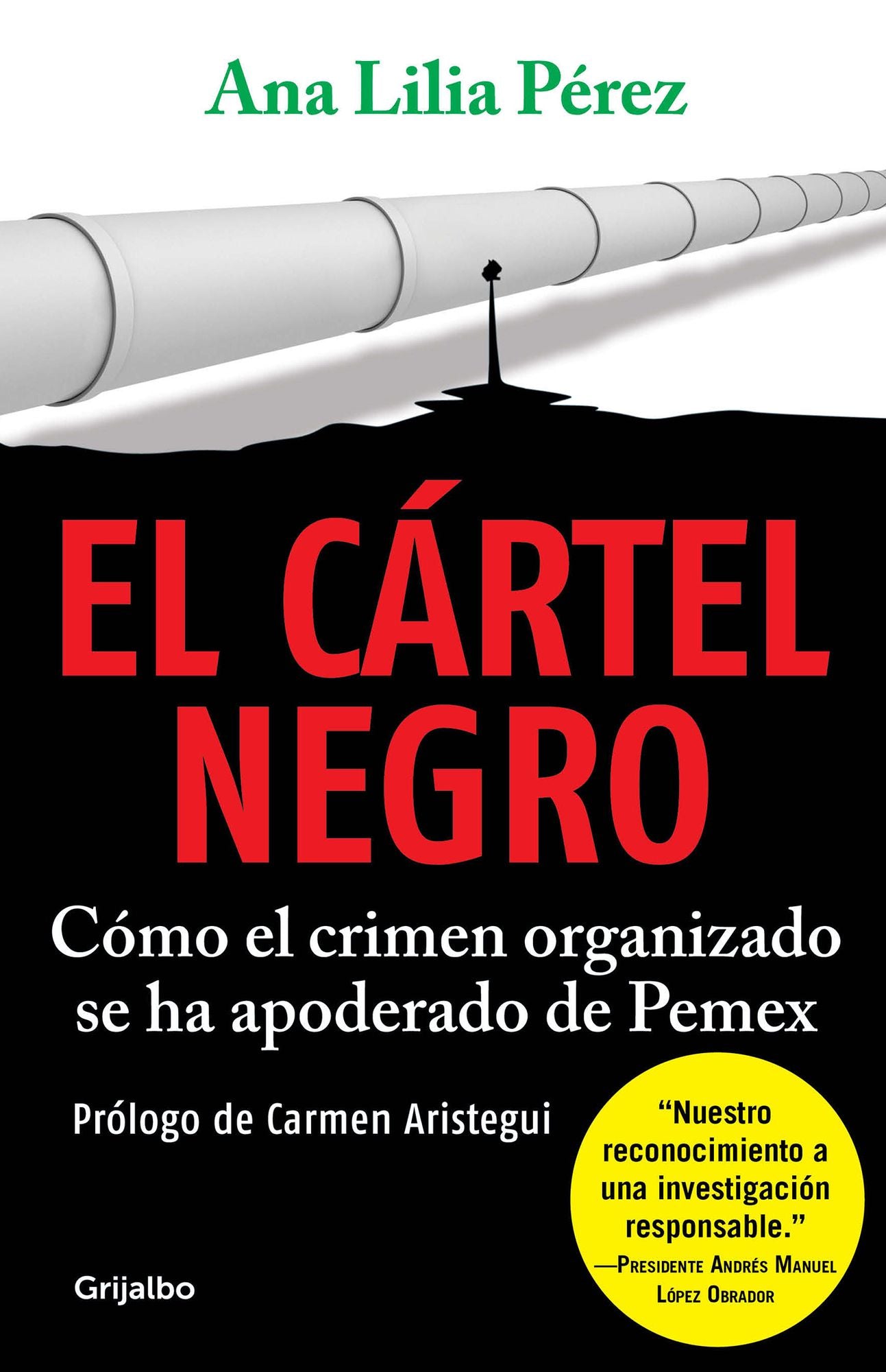 El cártel negro: Cómo el crimen organizado se ha apoderado de Pemex