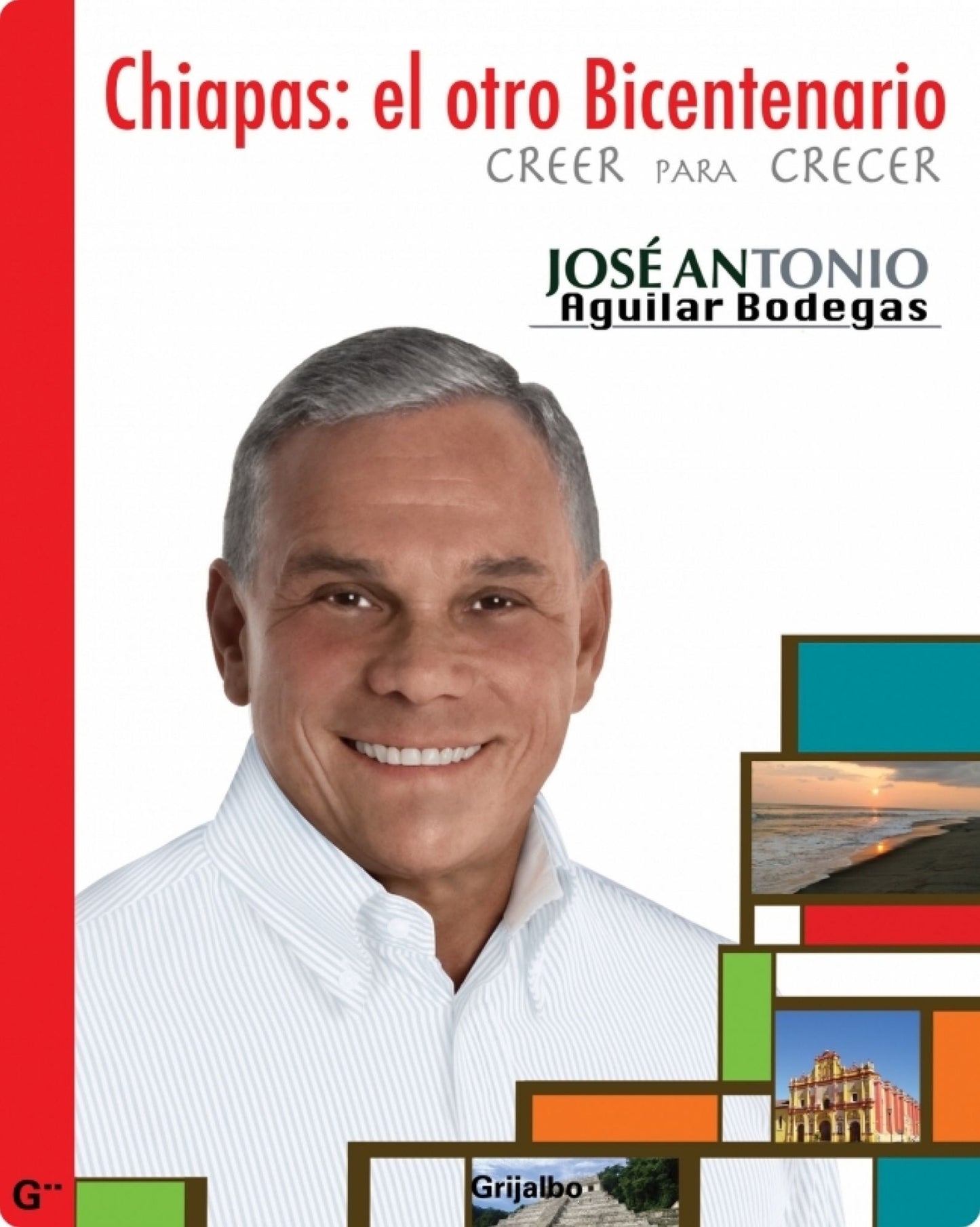 Chiapas: el otro Bicentenario: Creer para crecer