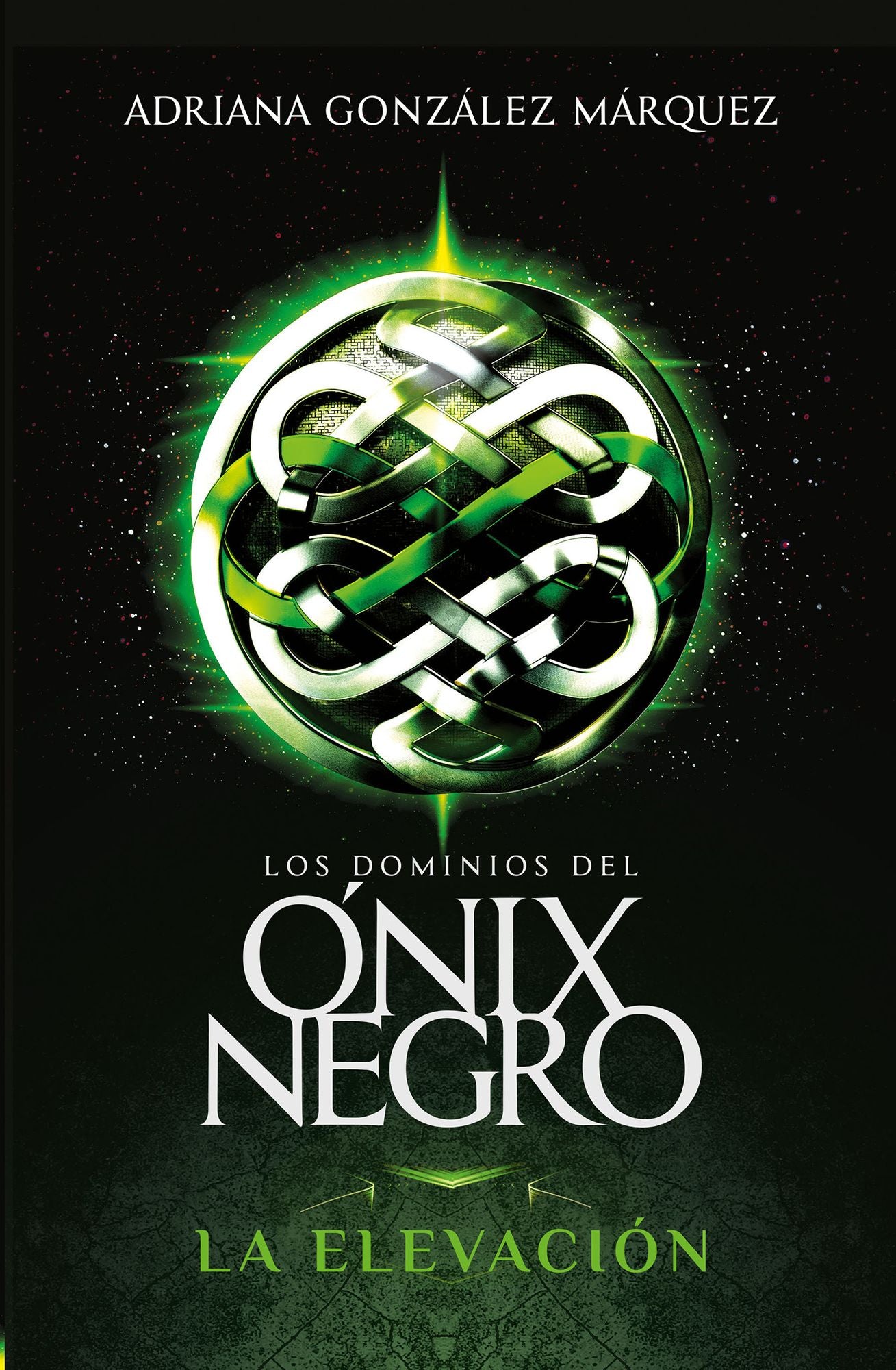 La elevación (Los dominios del Ónix Negro 1)