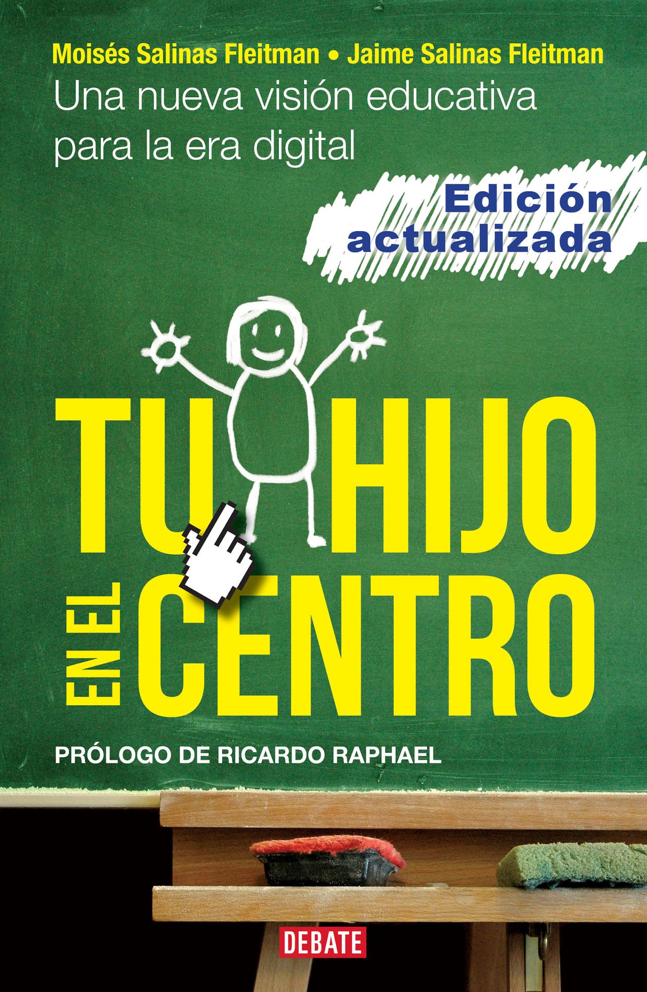 Tu hijo en el centro: Una nueva visión educativa para la era digital
