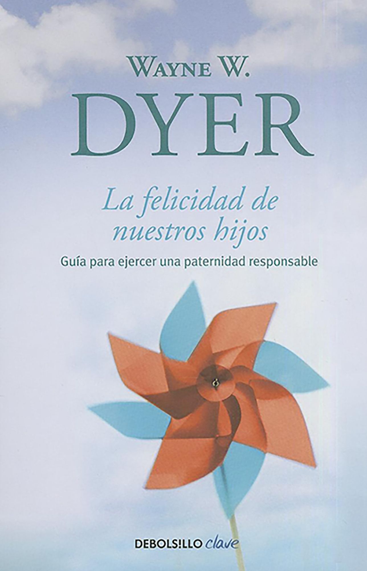 La Felicidad de Nuestros Hijos