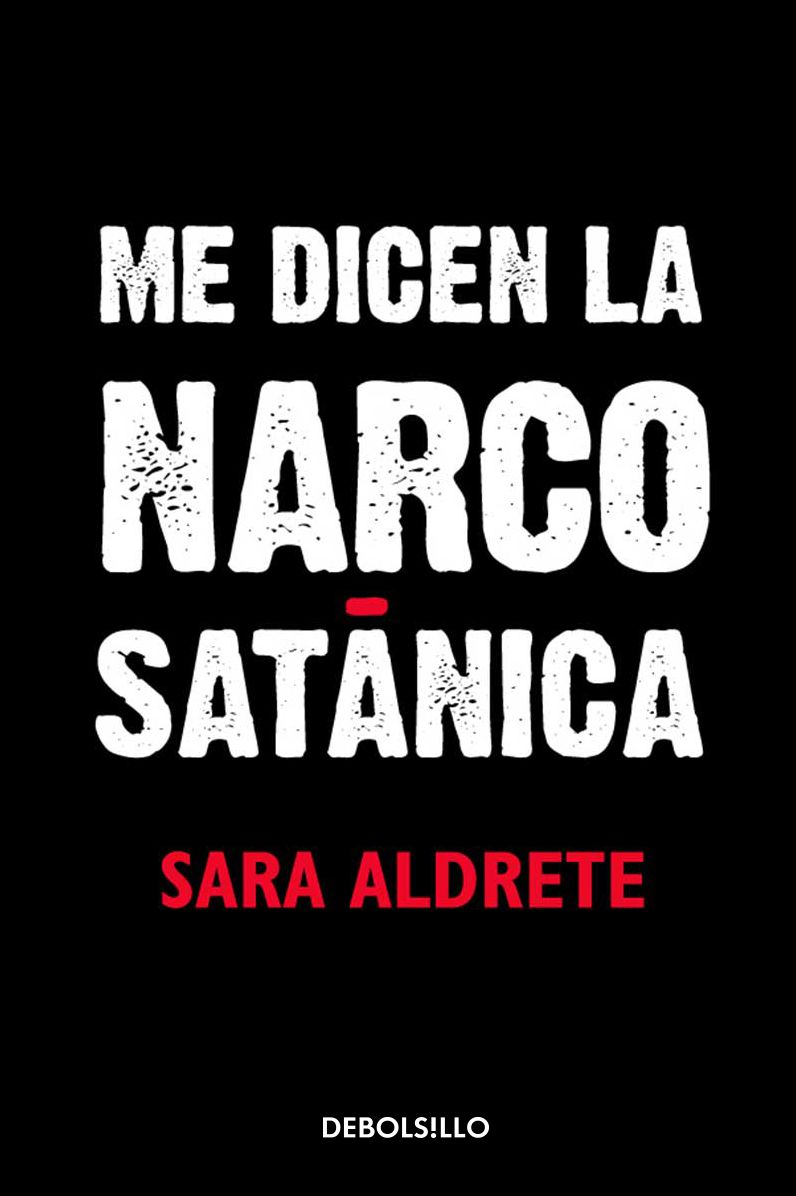 Me dicen la narcosatánica
