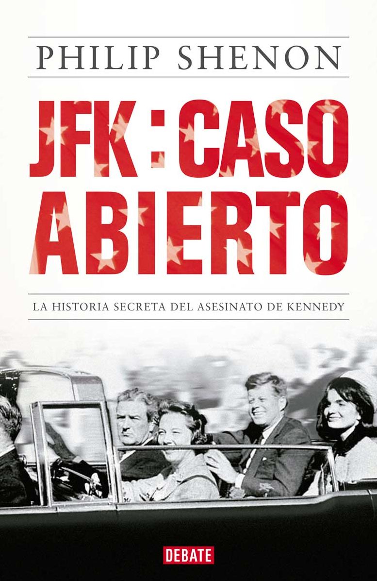 JFK: caso abierto: La historia secreta del asesinato de Kennedy