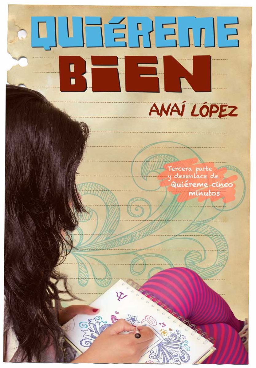 Quiéreme bien (Trilogía de Elena 3)
