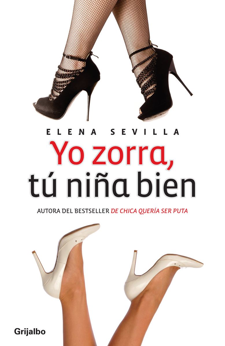 Yo zorra, tú niña bien