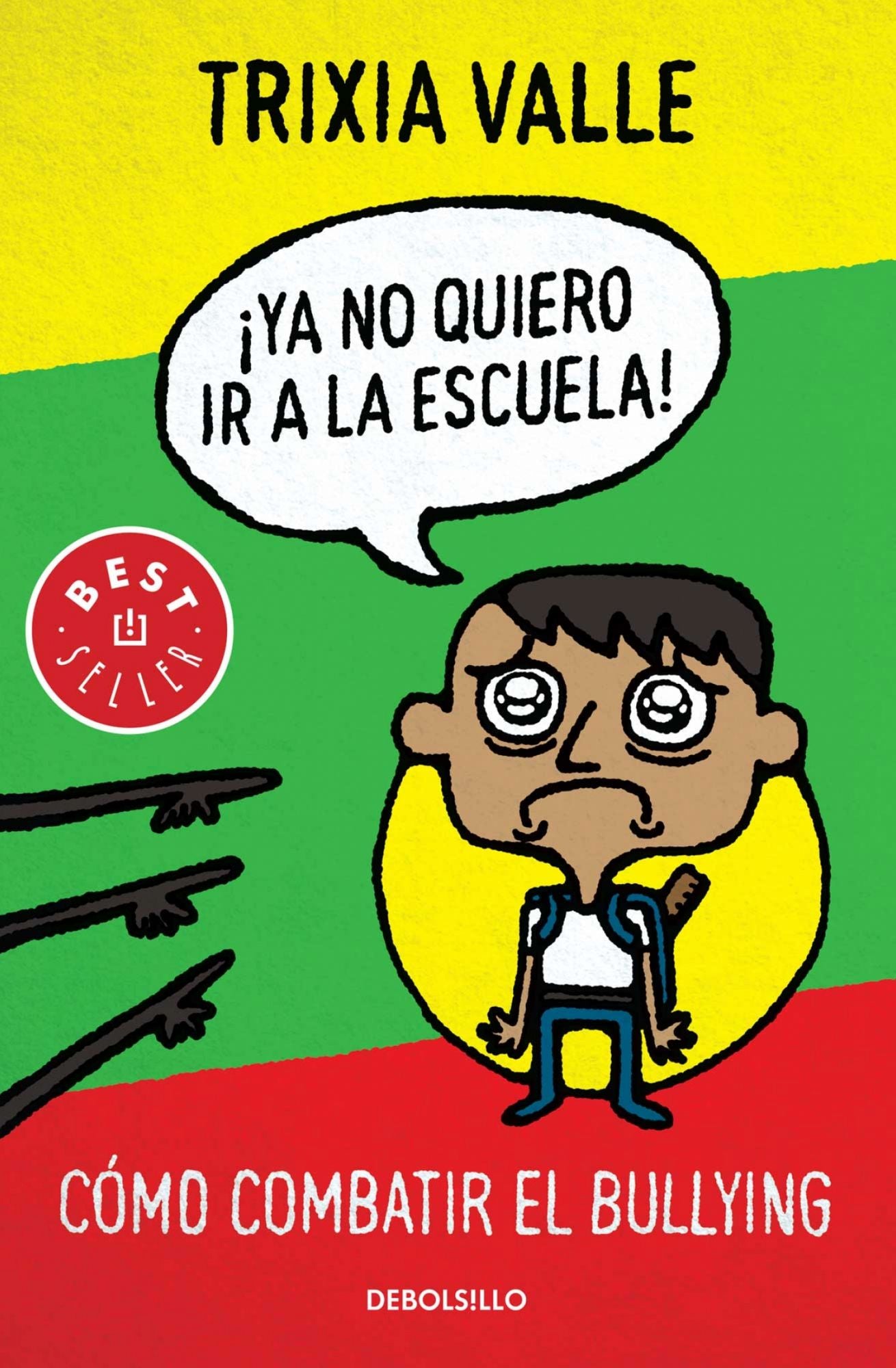 Ya no quiero ir a la escuela: Cómo combatir el bullying