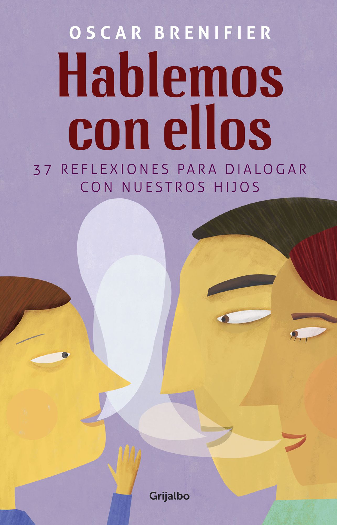 Hablemos con ellos: 37 reflexiones para dialogar con nuestros hijos