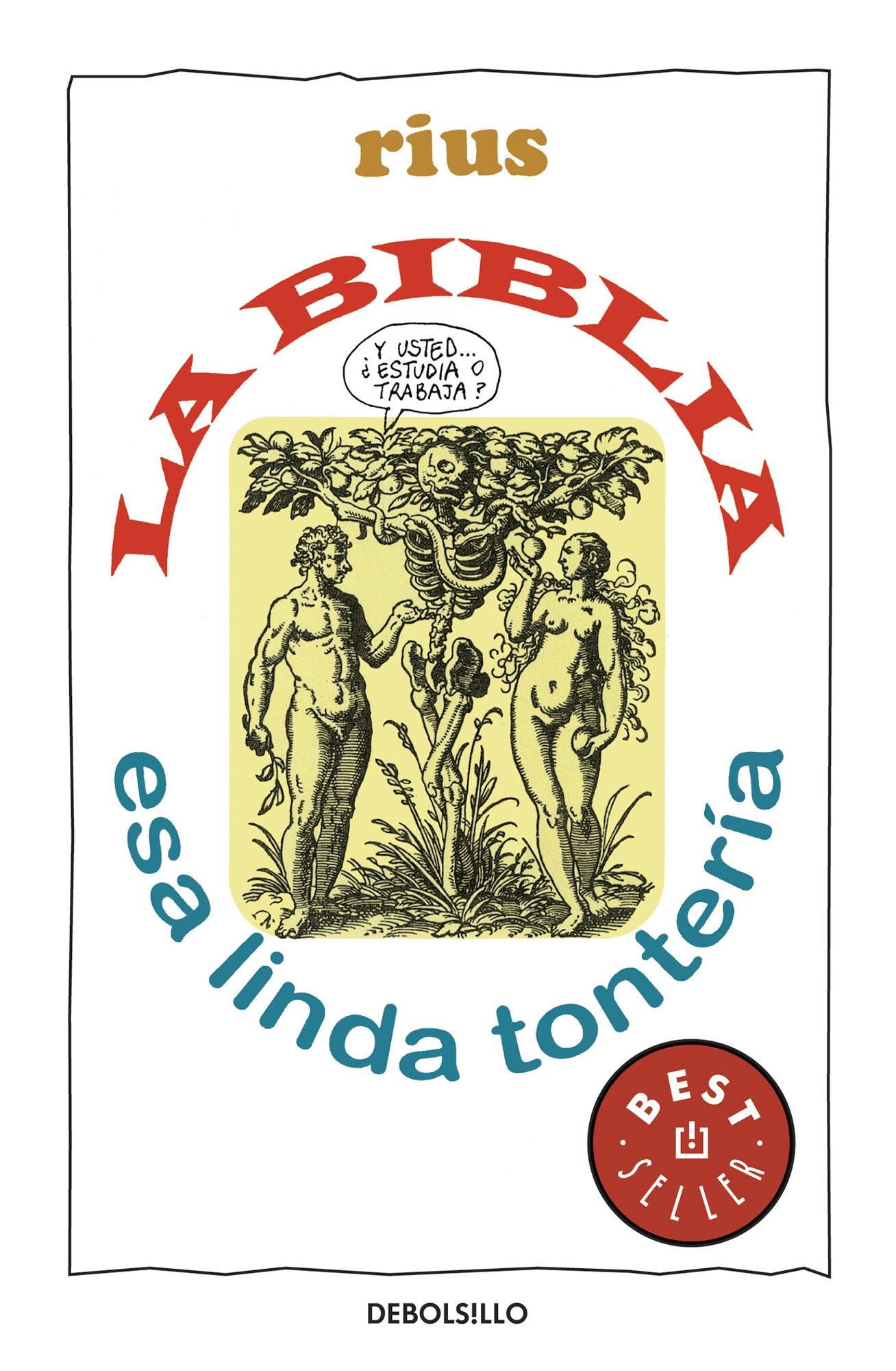 La Biblia, esa linda tontería