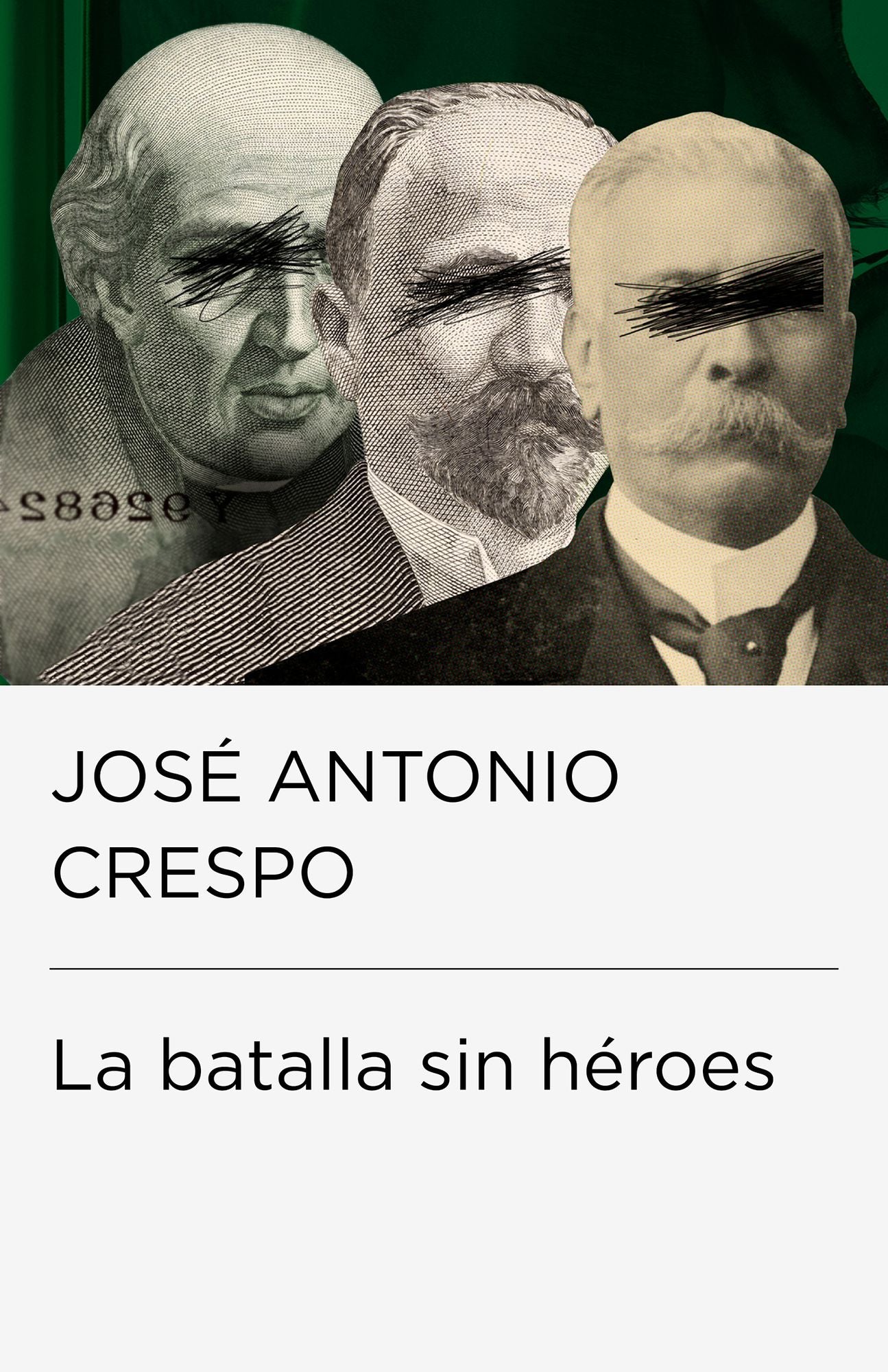 La batalla sin héroes
