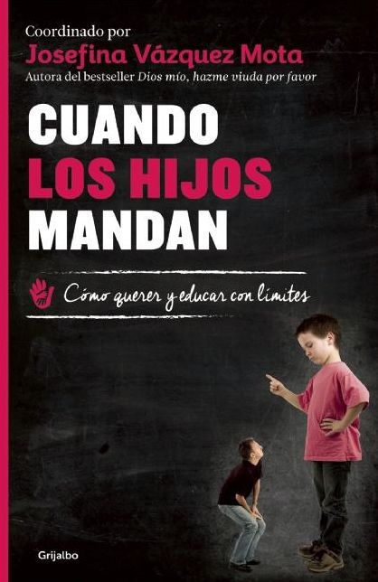 Cuando los hijos mandan