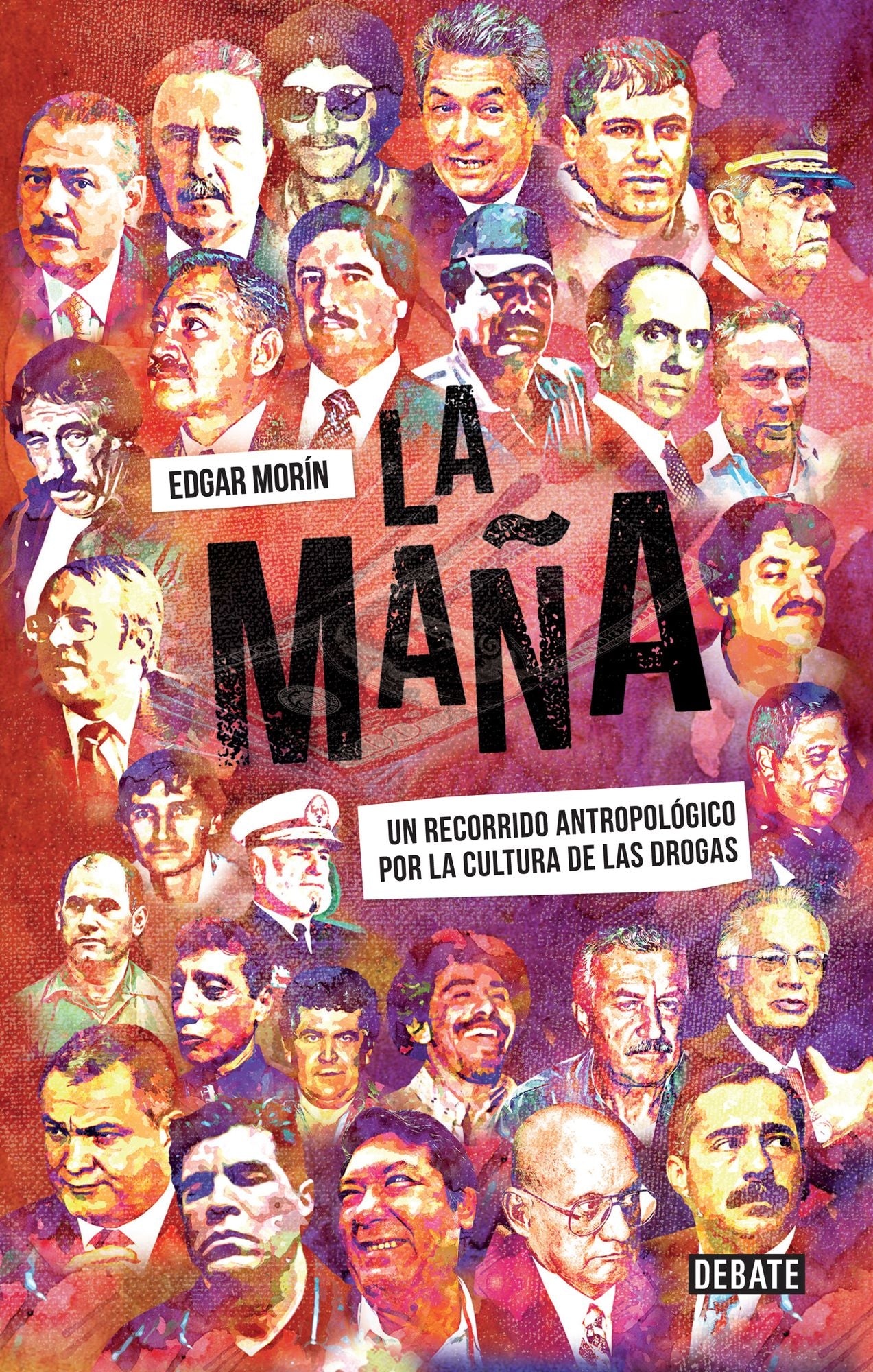 La maña: Droga, violencia y poder