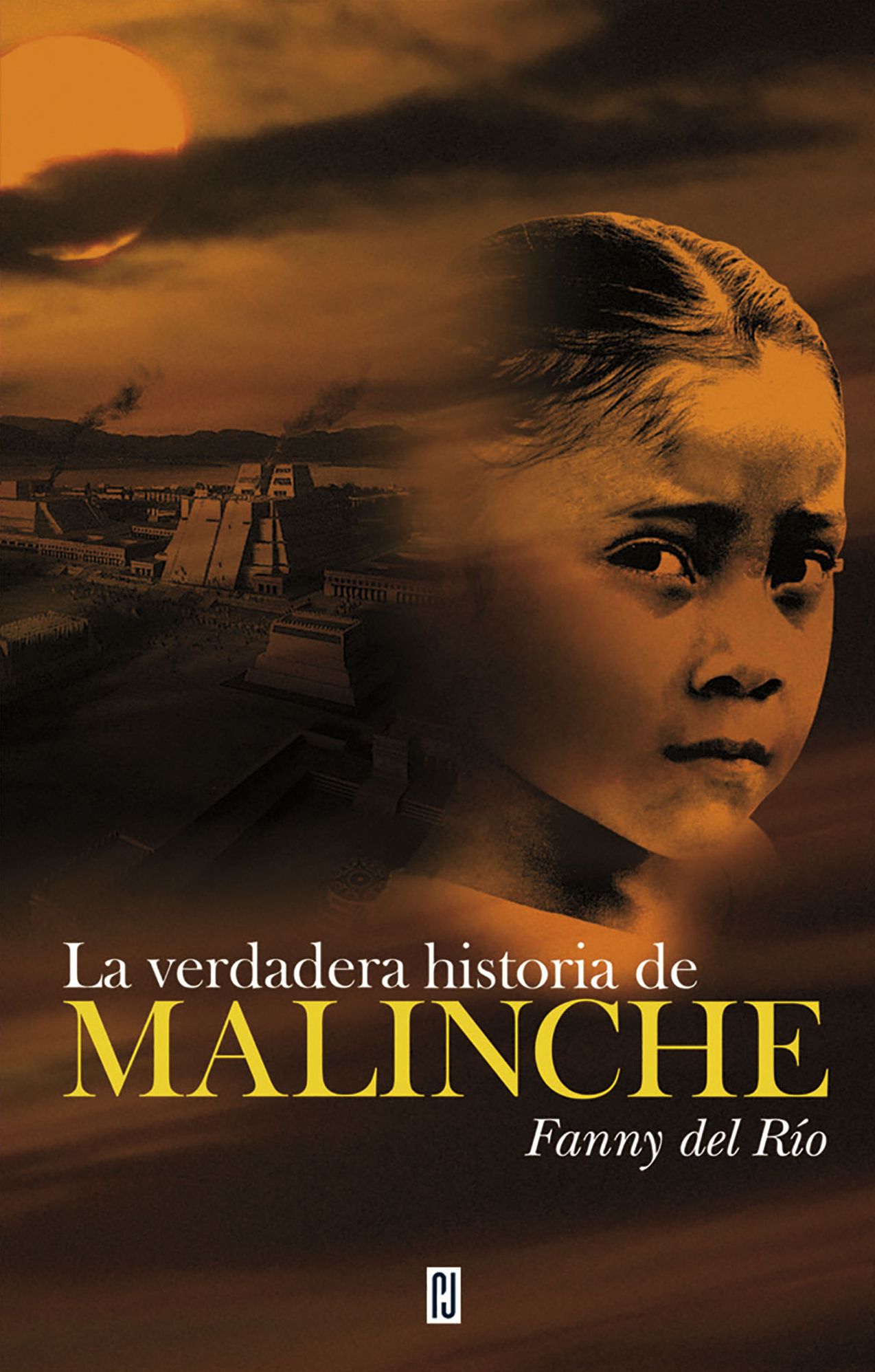 La verdadera historia de Malinche