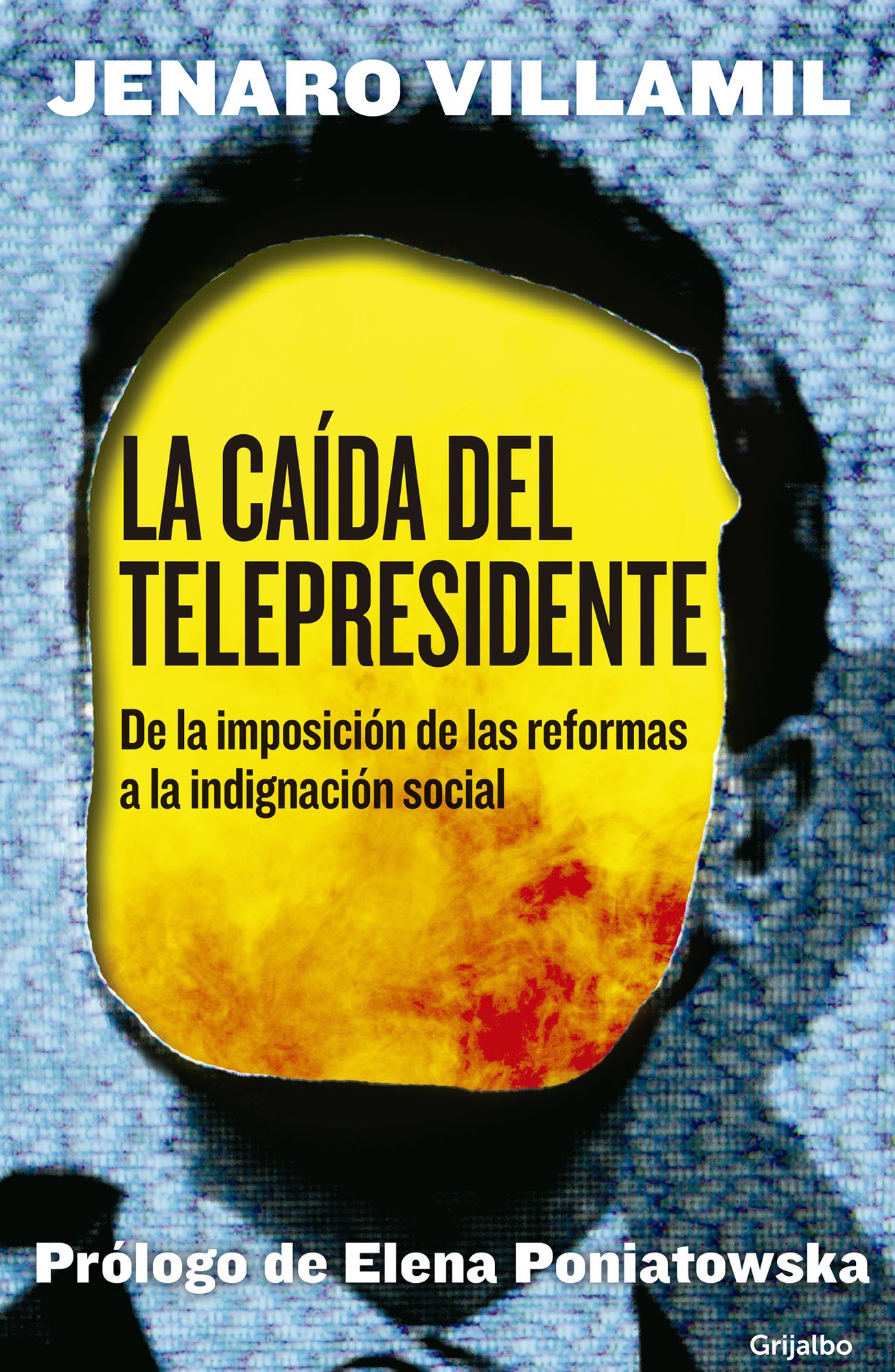 La caída del telepresidente: De la imposición de las reformas a la indignación social