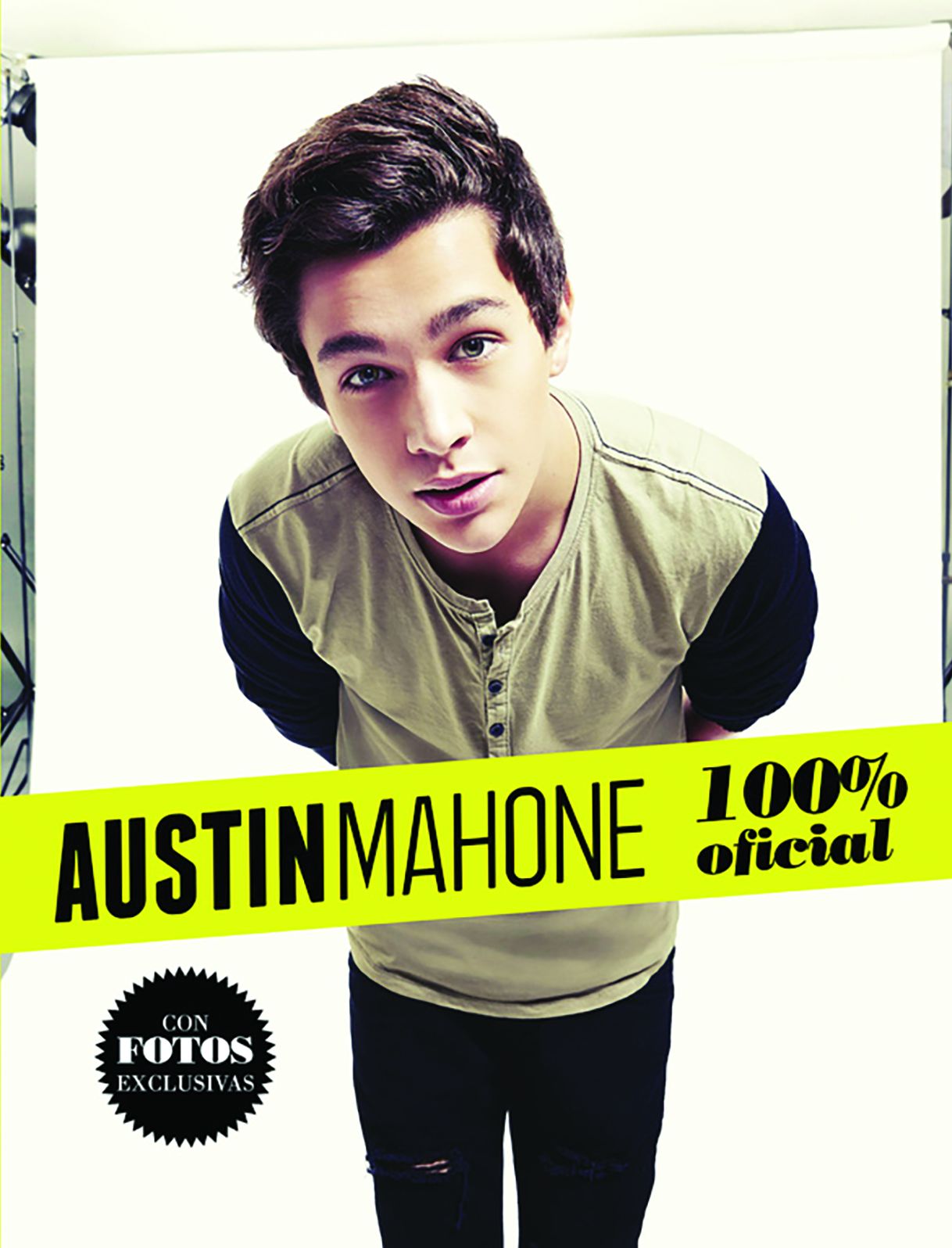 Austin Mahone. Tal como paso. Mi historia oficial (Austin Mahone: Just How It Happened: My Official Story)