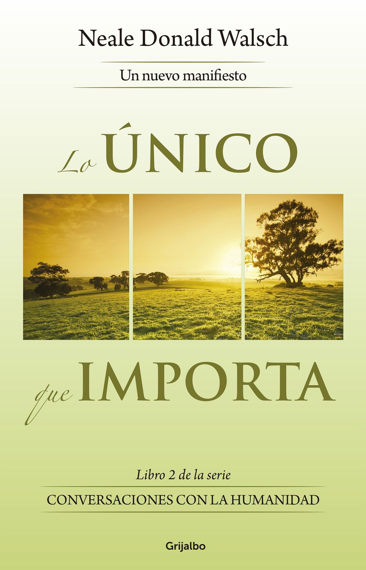 Lo único que importa: Un nuevo manifiesto