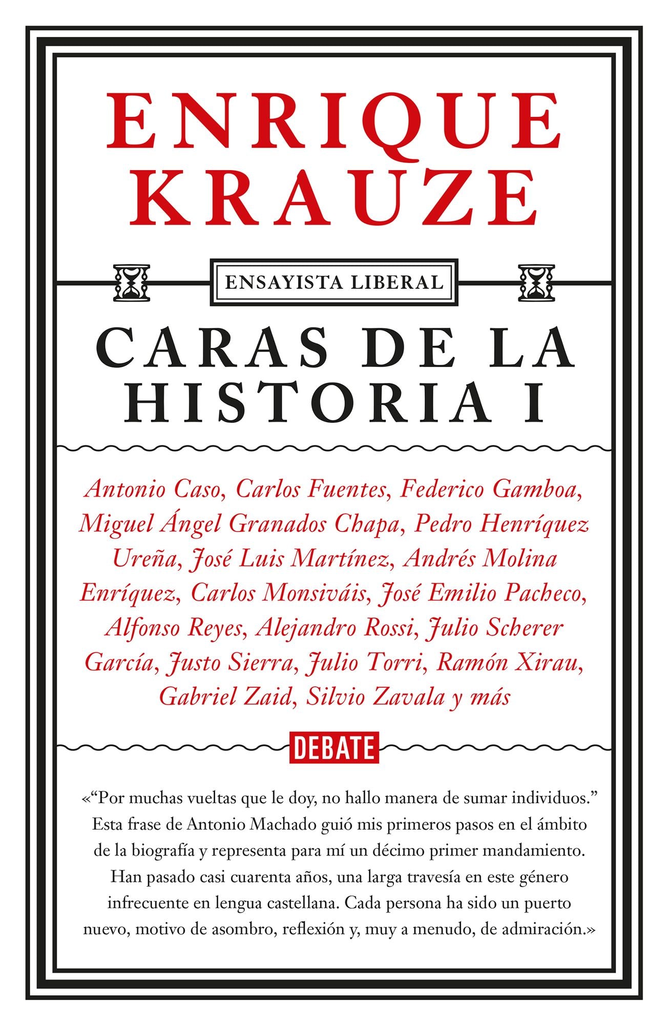 Caras de la historia I (Ensayista liberal 2)