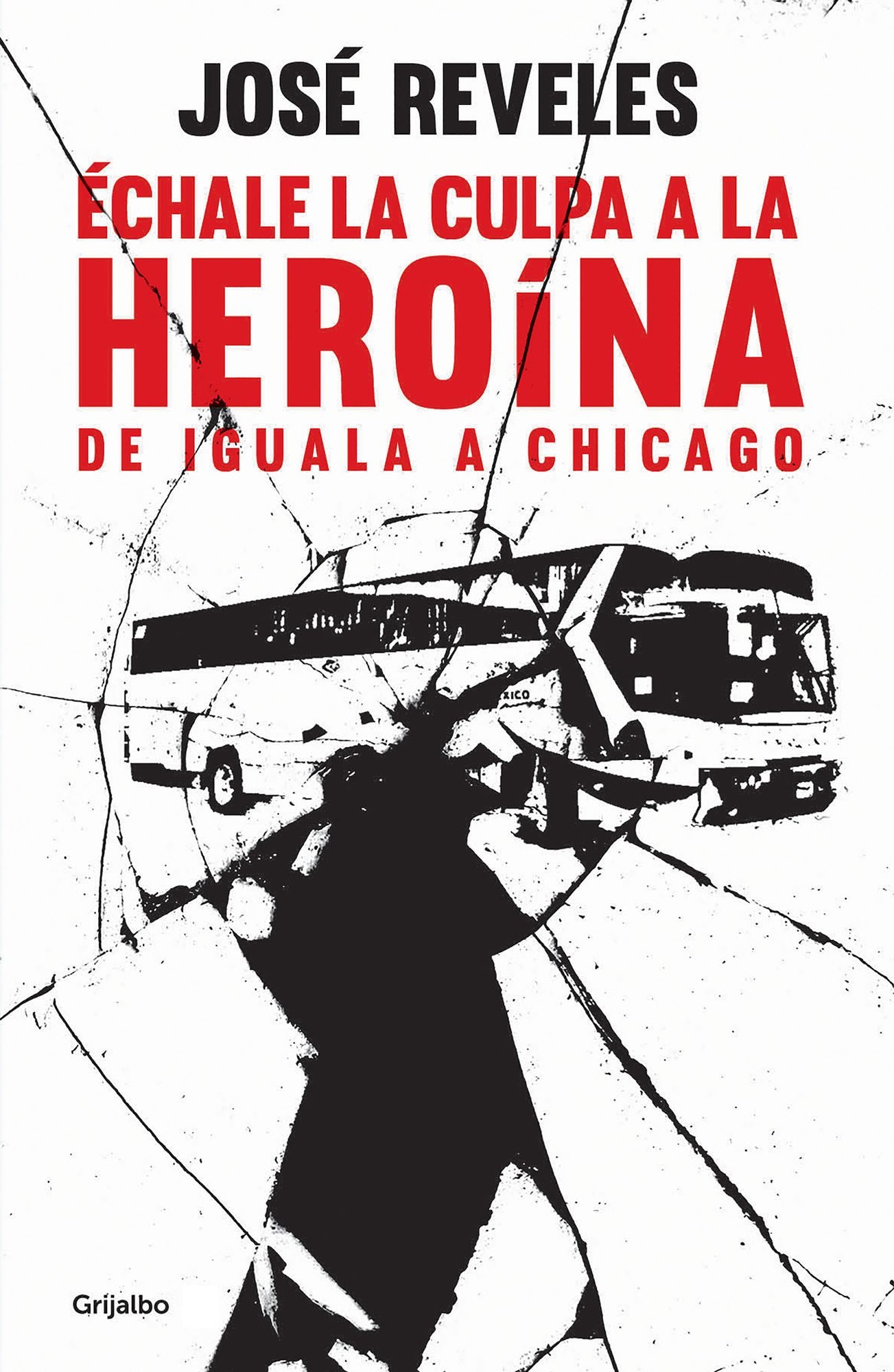 ï¿½chale La Culpa a la Heroï¿½na