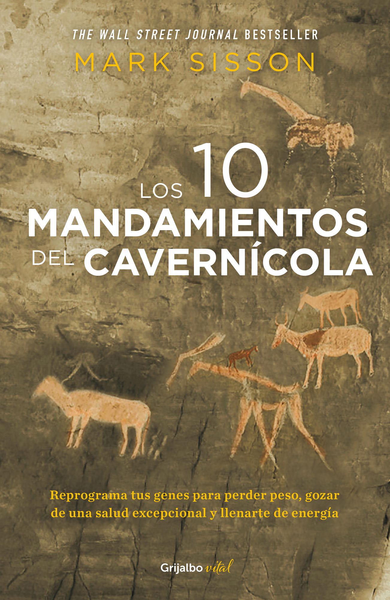 Los diez mandamientos del cavernícola (Colección Vital): Reprograma tus genes para perder peso y recuperar tu salud