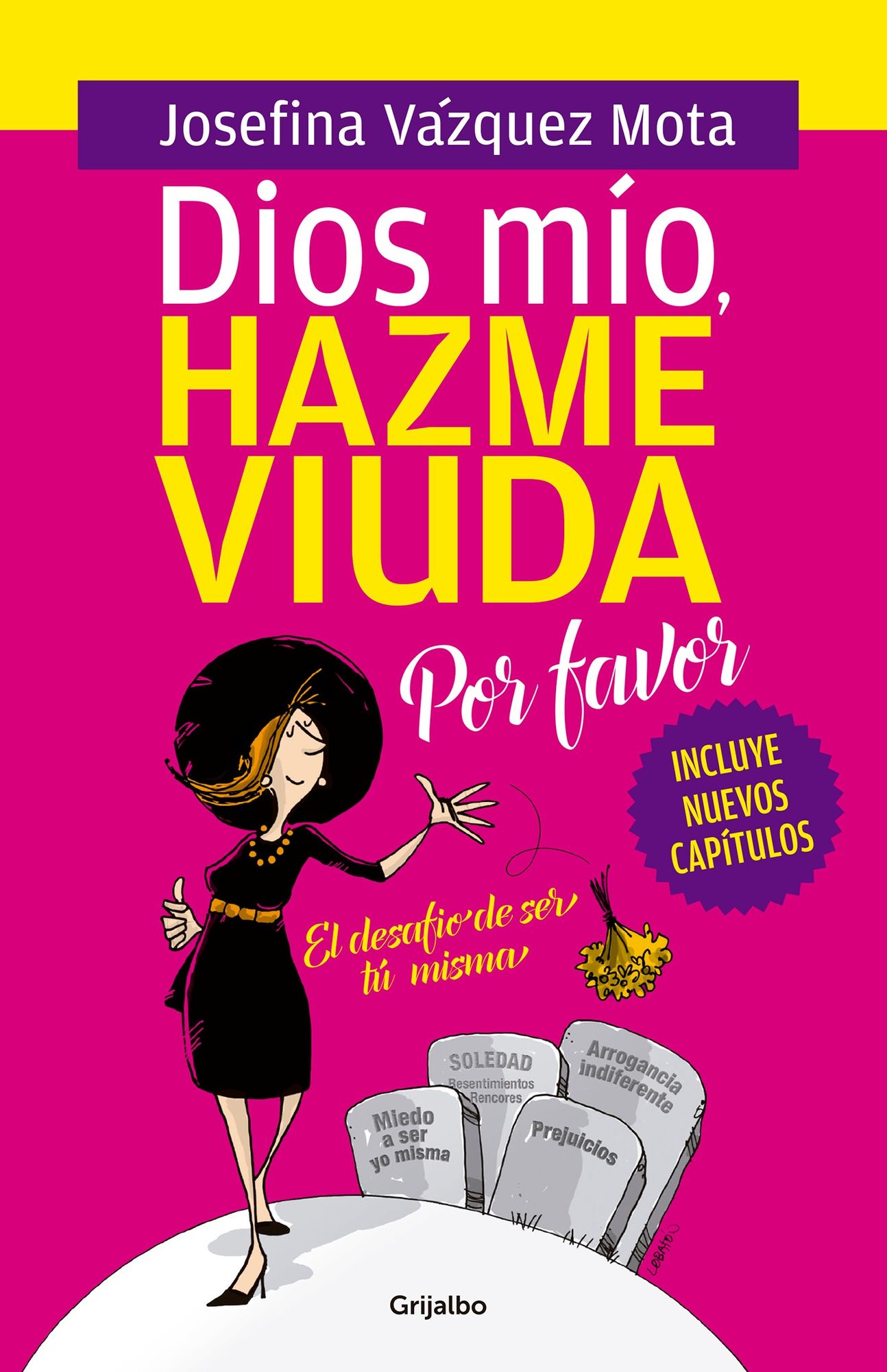 Dios mio hazme viuda por favor