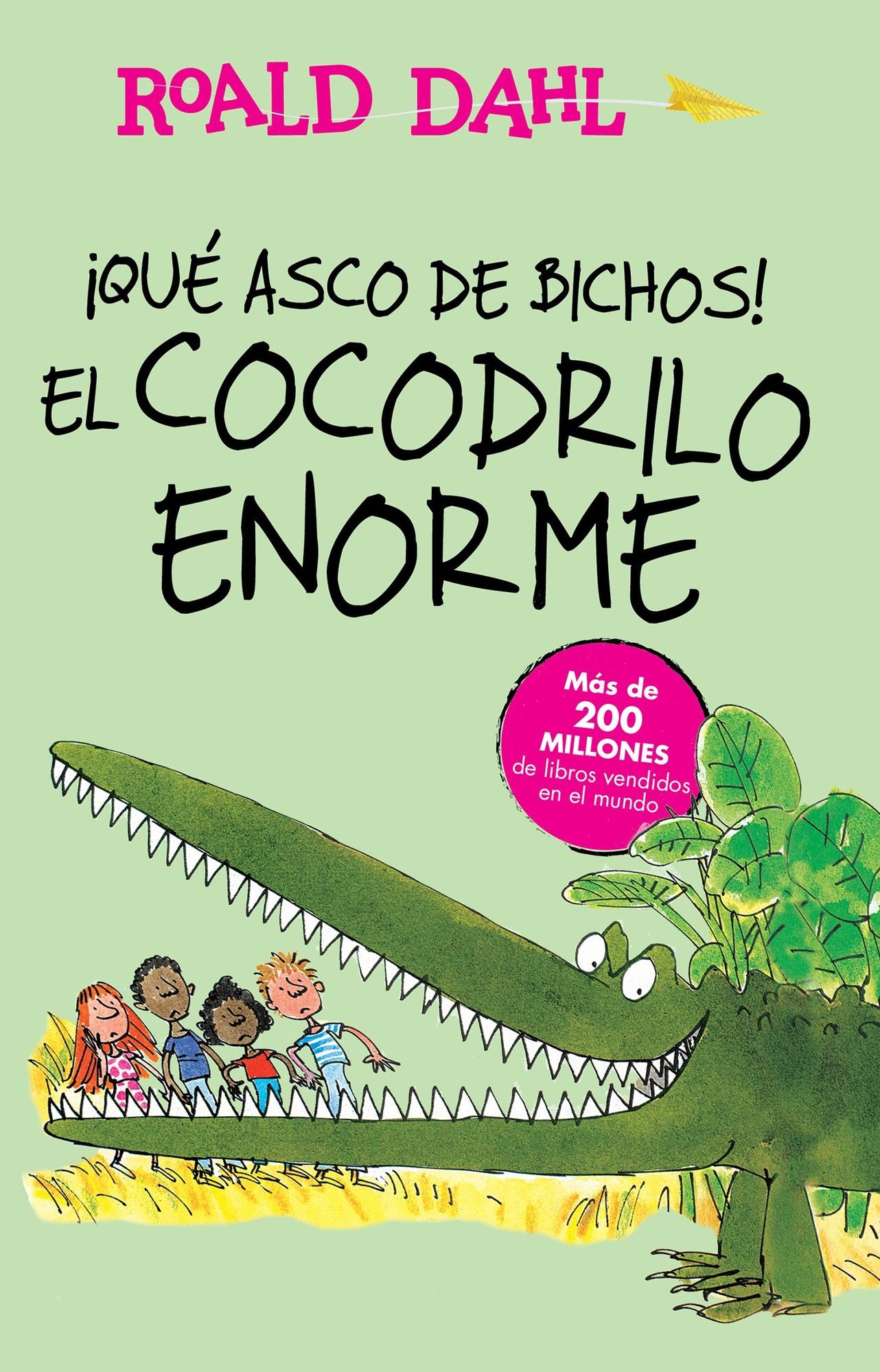 Que asco de bichos! /El cocodrilo enorme(The Enormous Crocodile): Alfaguara Clasicos
