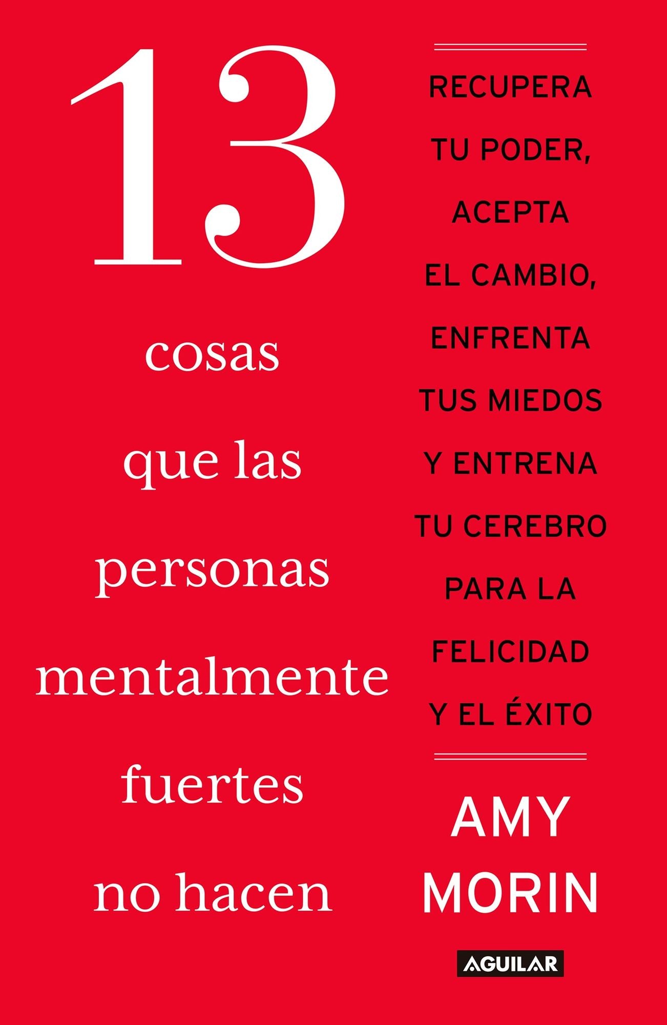 13 cosas que las personas mentalmente fuertes no hacen / 13 Things Mentally Strong People Don't Do
