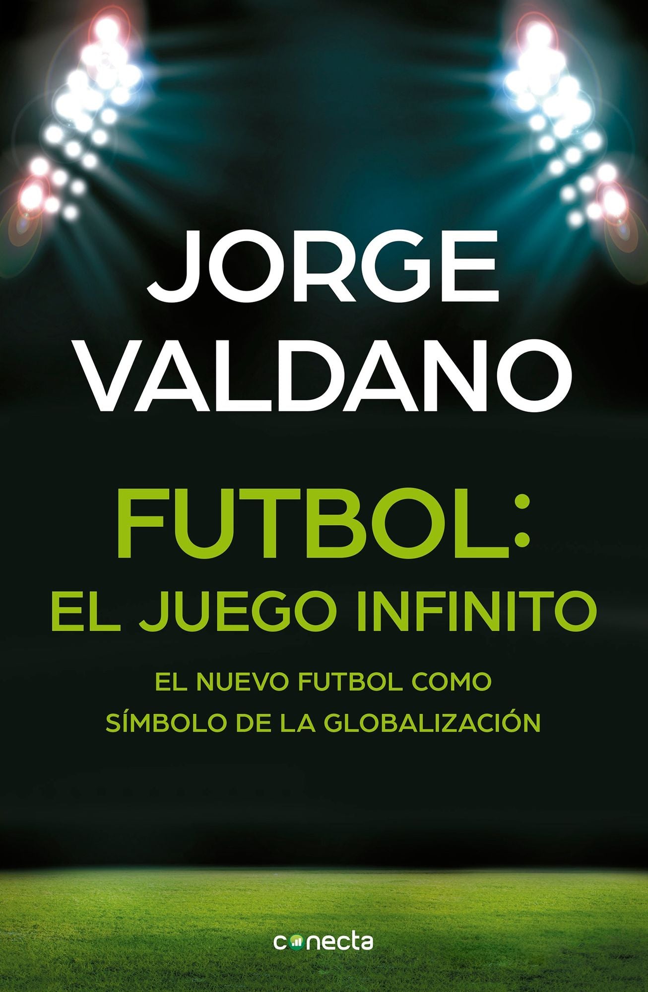 Futbol: El juego infinito - El nuevo futbol como simbolo de la globalizacion