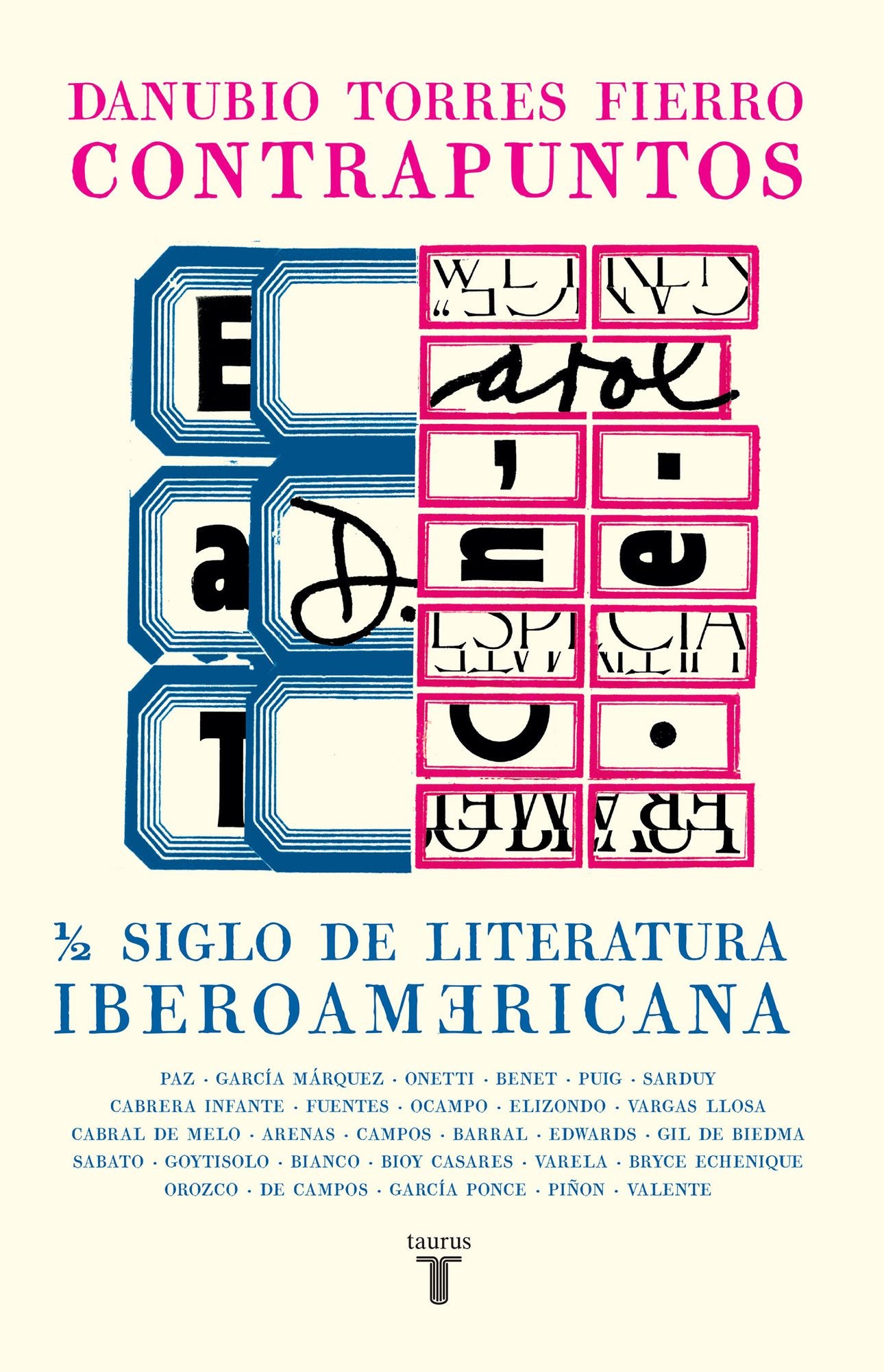 Contrapuntos: Medio siglo de literatura iberoamericana