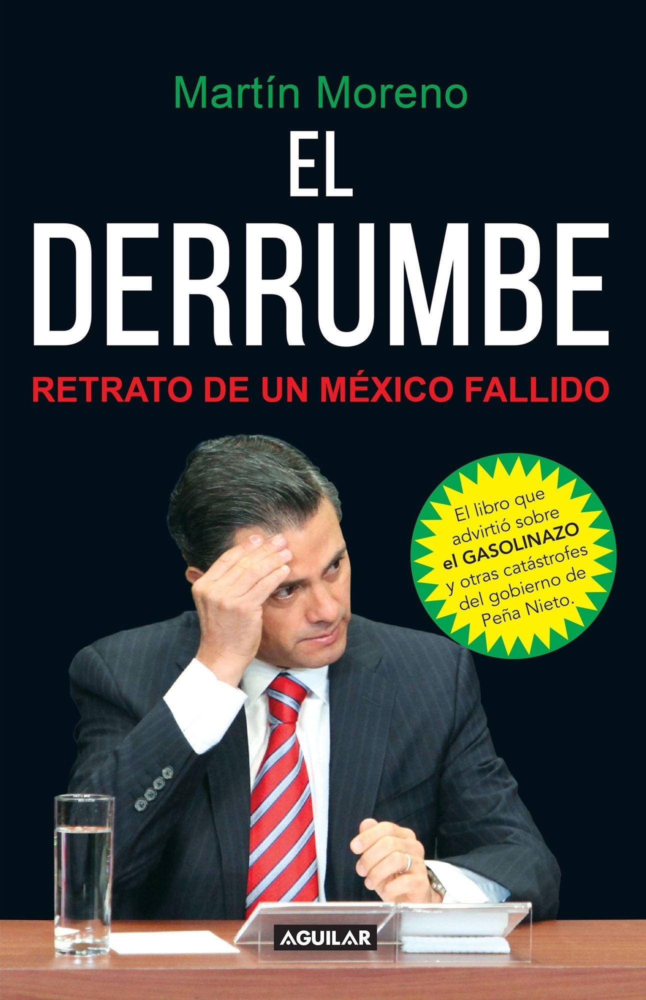 El derrumbe. Retrato de un Mexico fallido / The Debacle. Portrait of a Failed Mexico