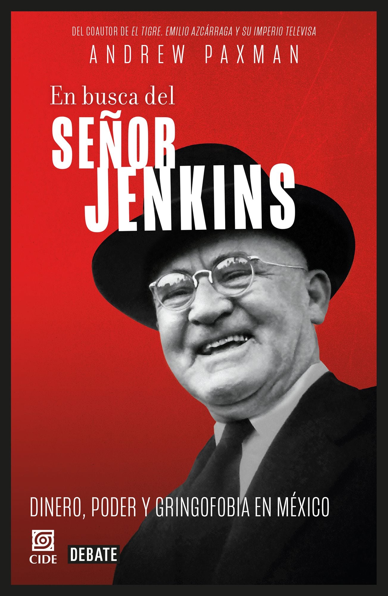 En busca del señor Jenkins: El gringo que a los mexicanos les encantaba odiar