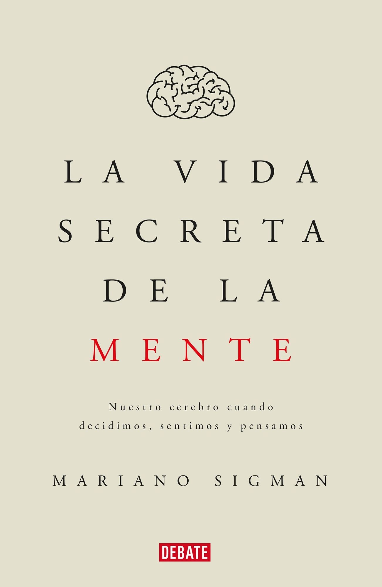 La vida secreta de la mente