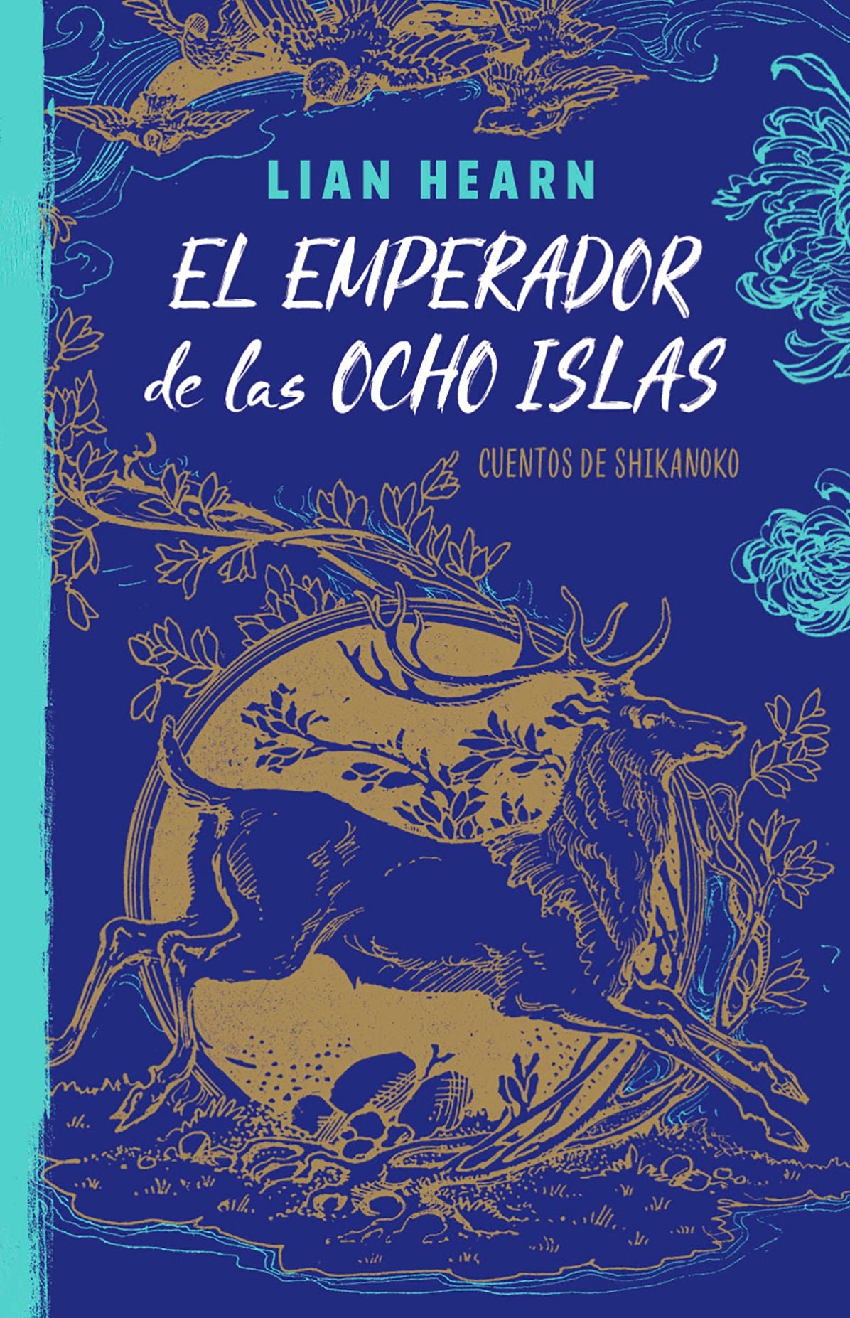 El emperador de las ocho islas (Leyendas de Shikanoko 1): Cuentos de Shikanoko
