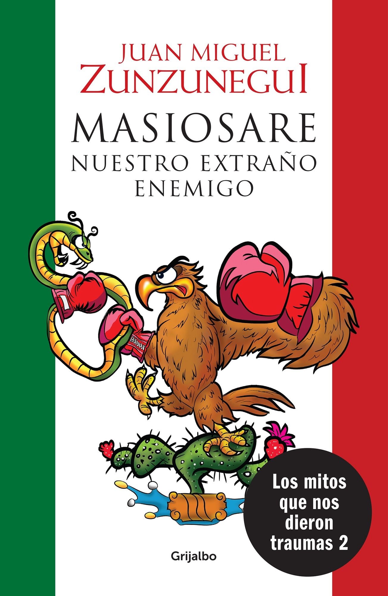 Masiosare. El extrano enemigo / Masiosare: The Strange Enemy: Los mitos que nos dieron traumas 2