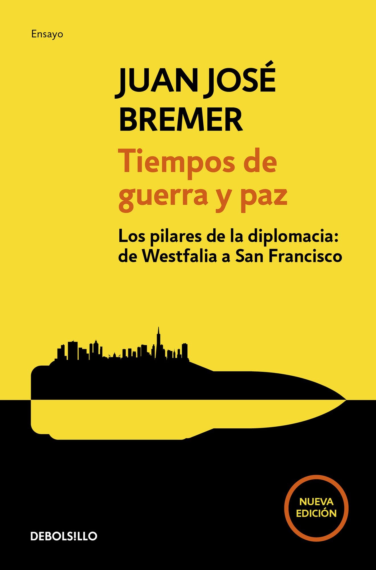 Tiempos de guerra y paz: Los pilares de la diplomacia: de Westfalia a San Francisco