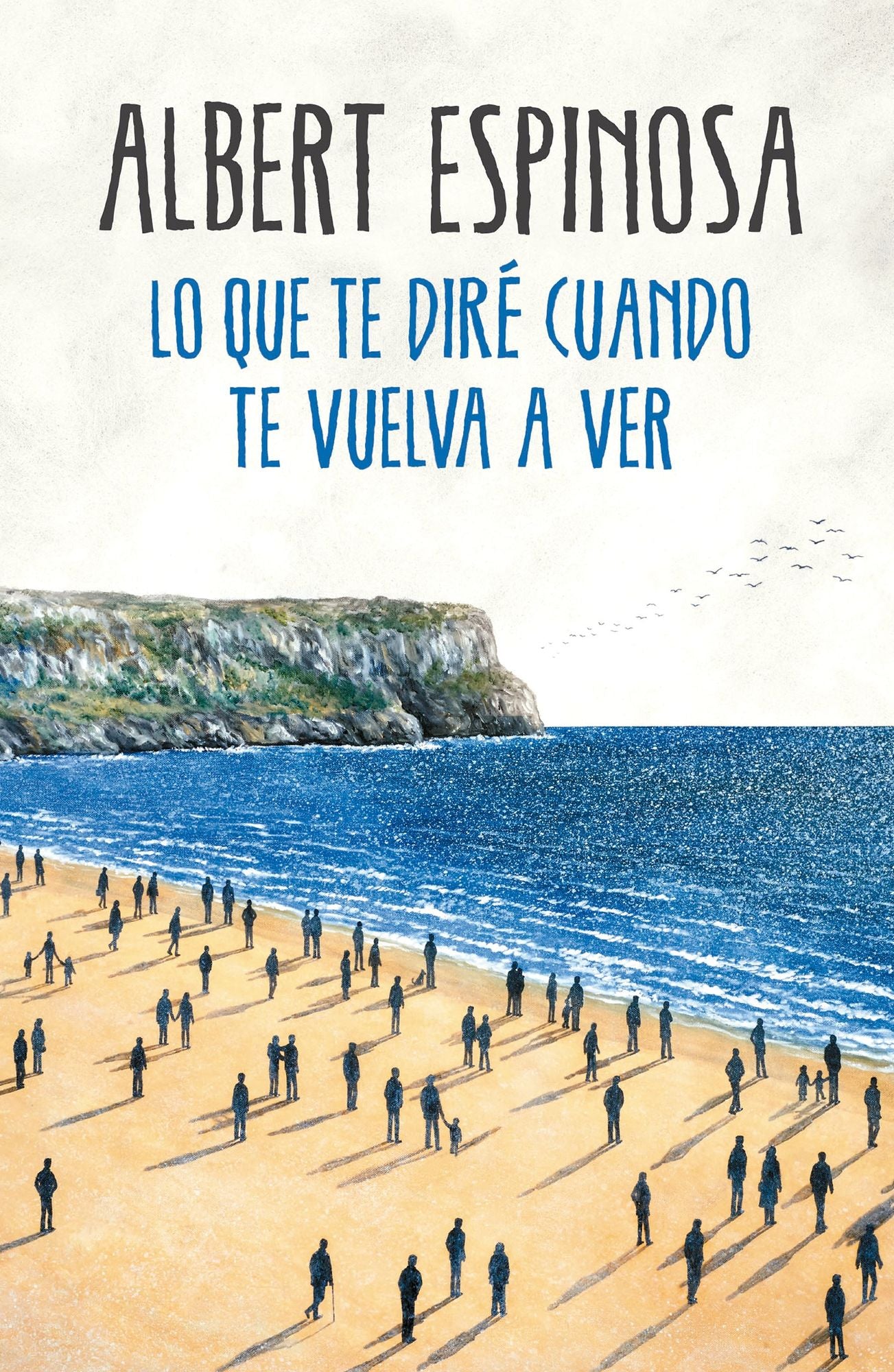 Lo que te dire cuando te vuelva a ver