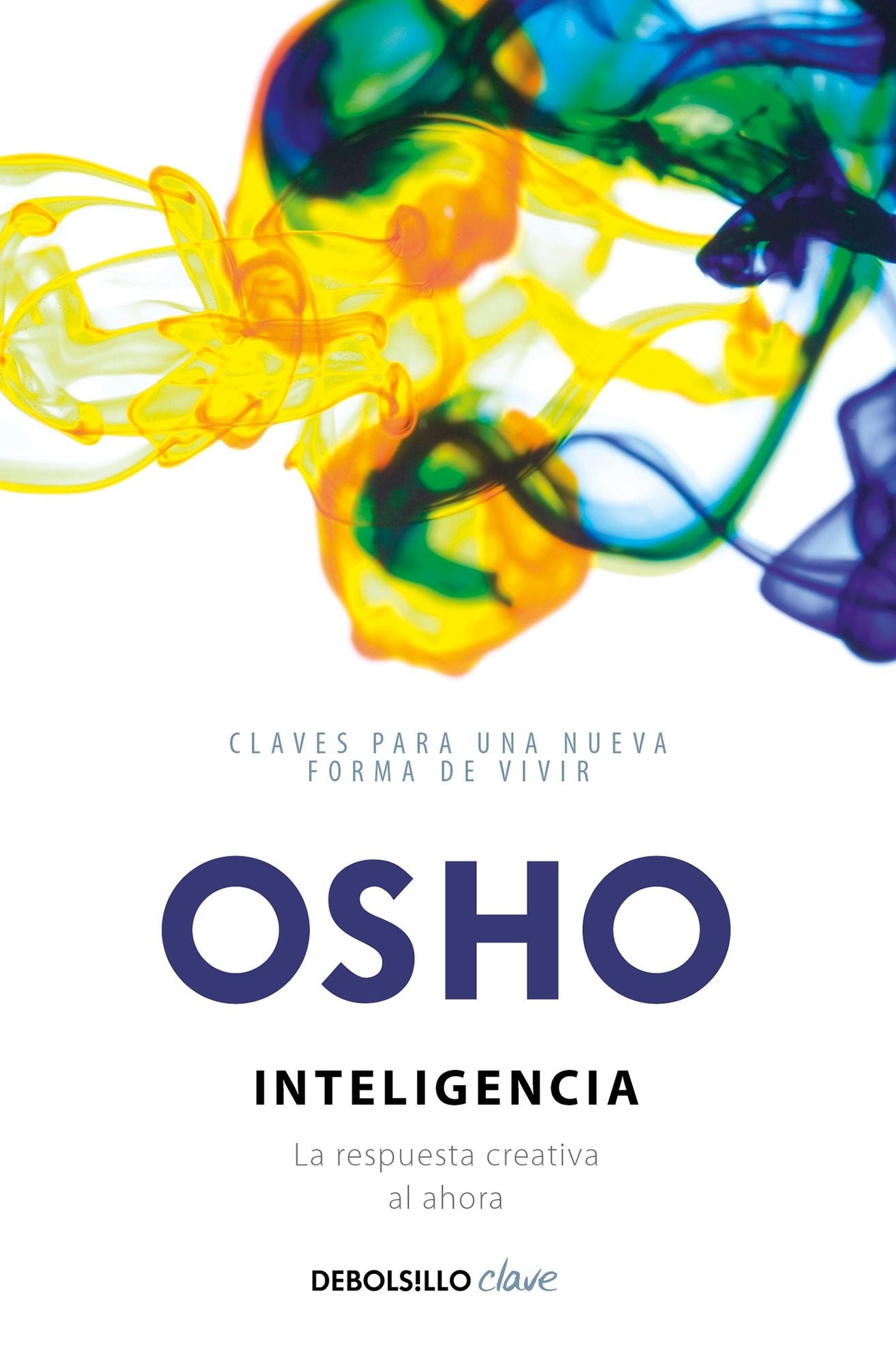 La respuesta creativa al ahora / Intelligence: The Creative Response to Now