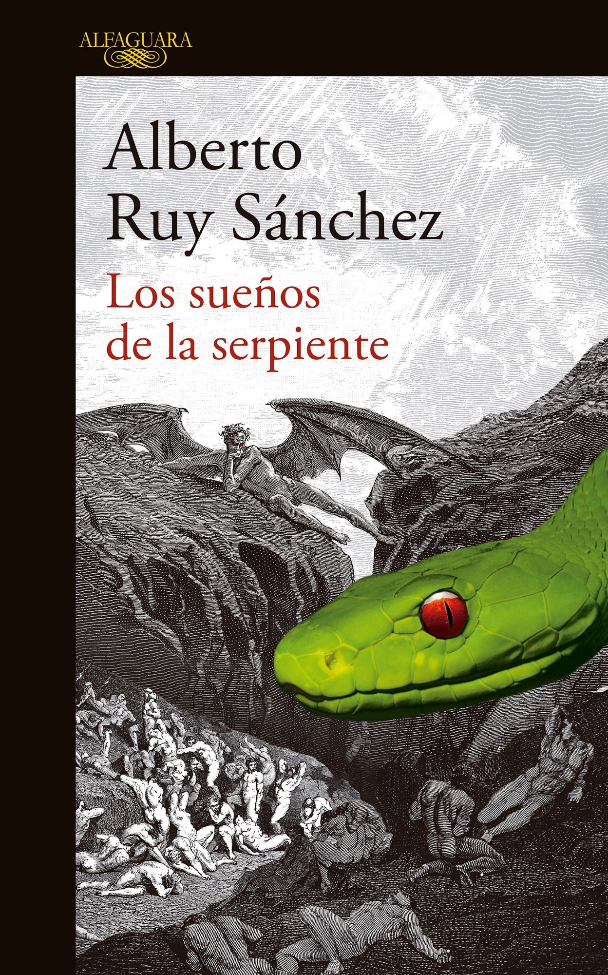 Los suenos de la serpiente / Dreams of a Serpent